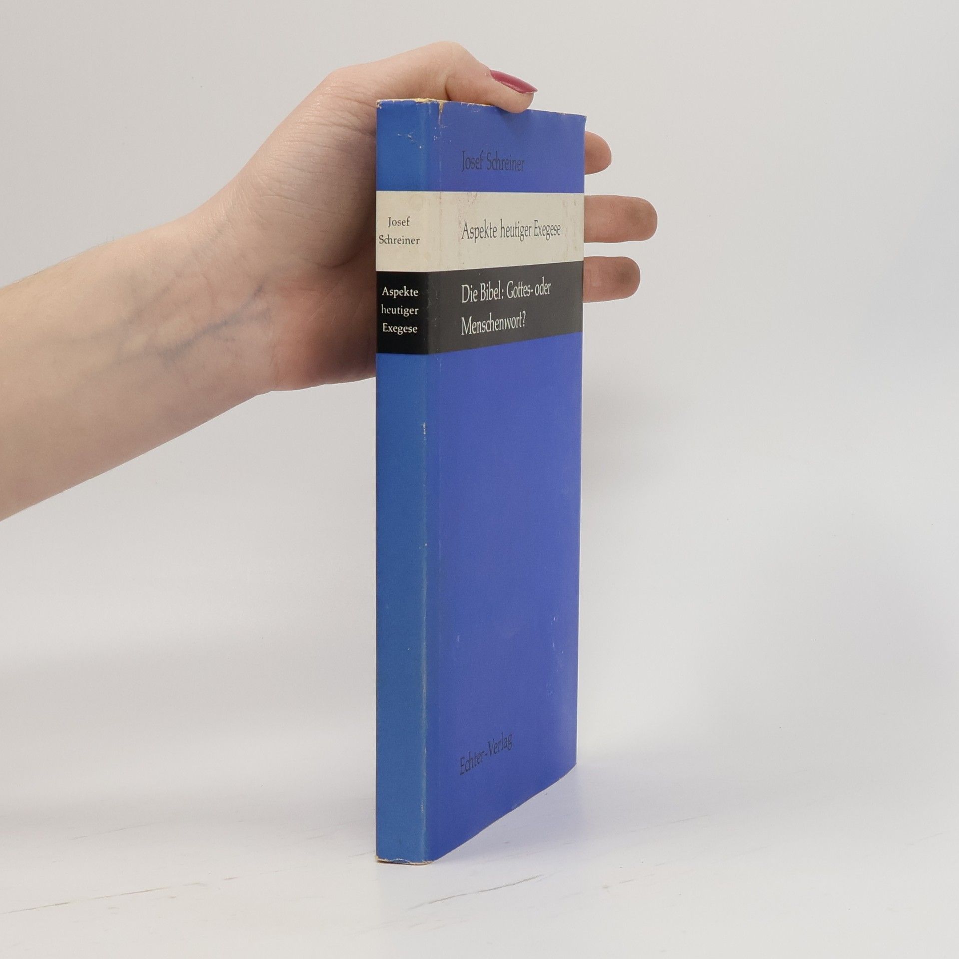 Josef Schreiner Aspekte heutiger Exegese