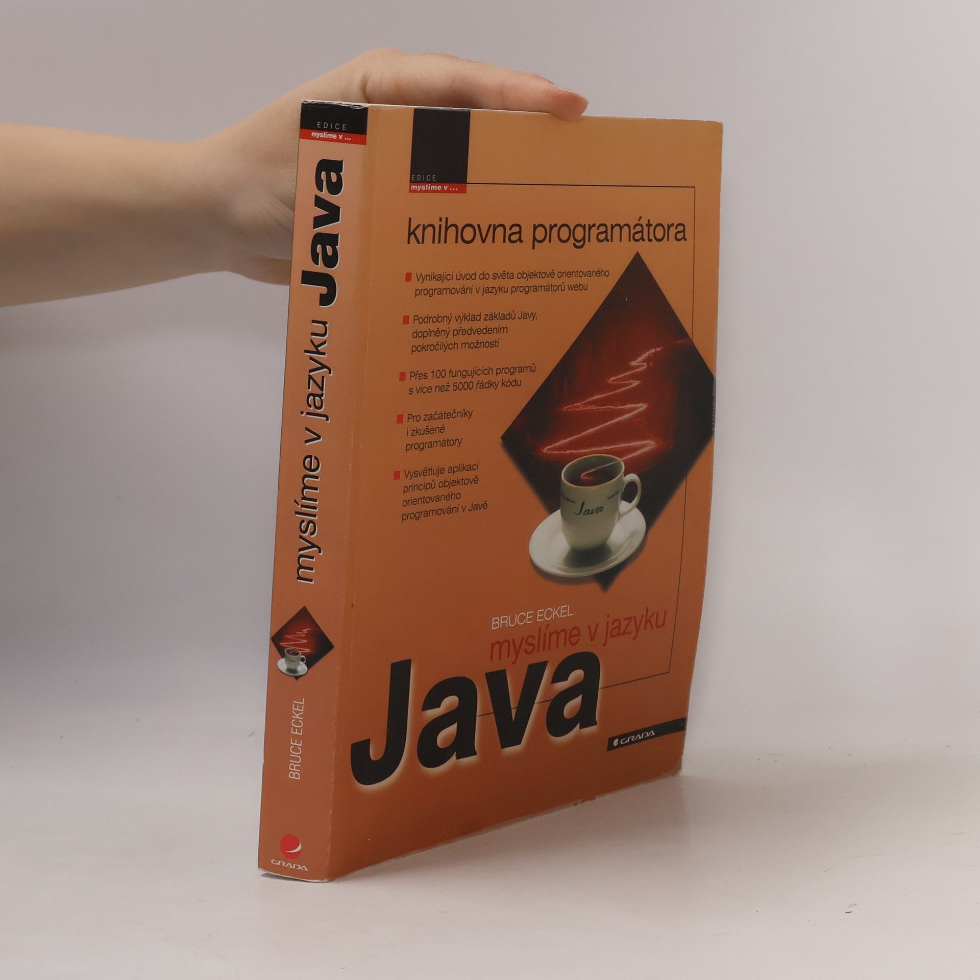 Bruce Eckel Myslíme v jazyku Java : knihovna programátora