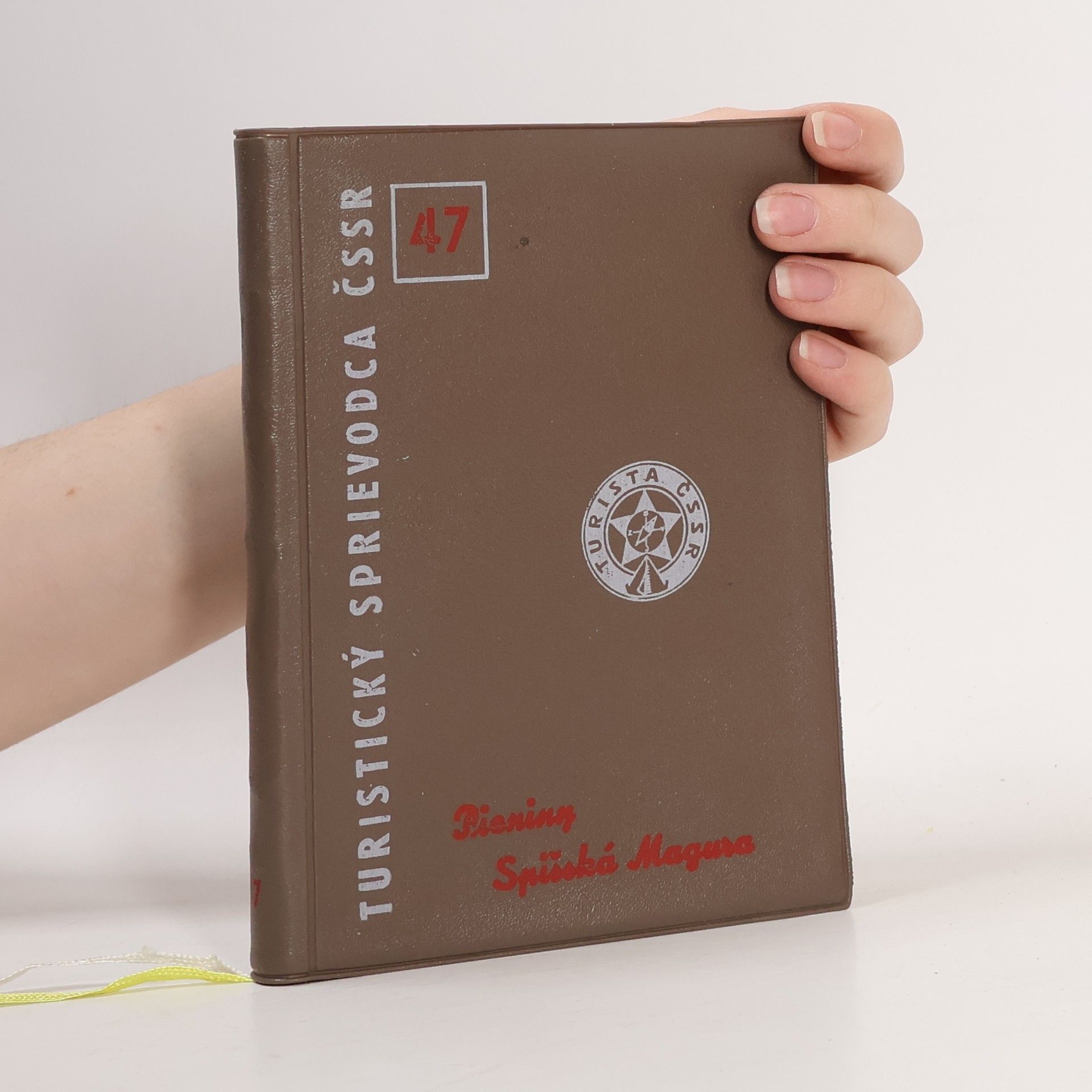 Radek Roubal Turistický sprievodca ČSSR 47. Pieniny - Spišská Magura