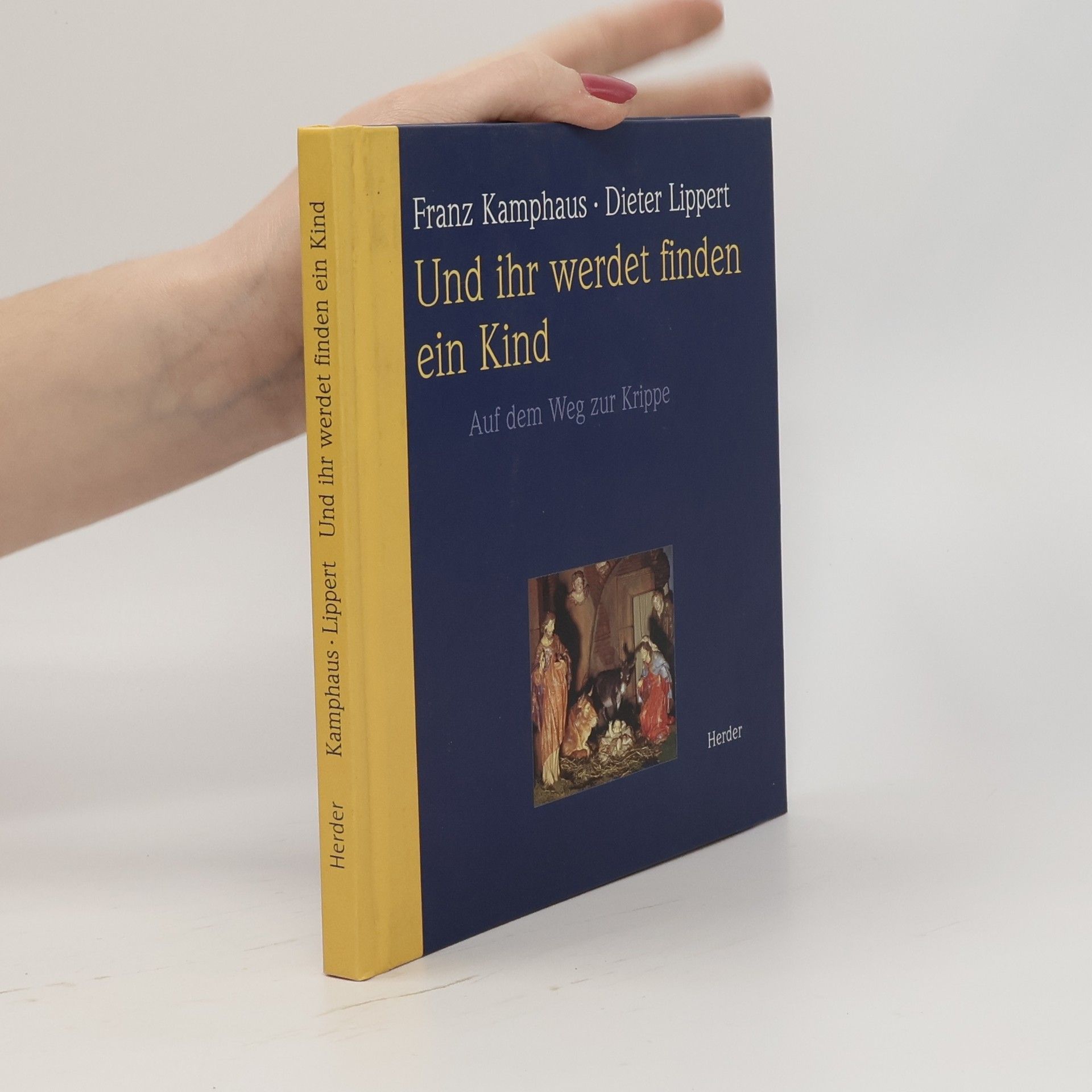 Franz Kamphaus Und ihr werdet finden ein Kind