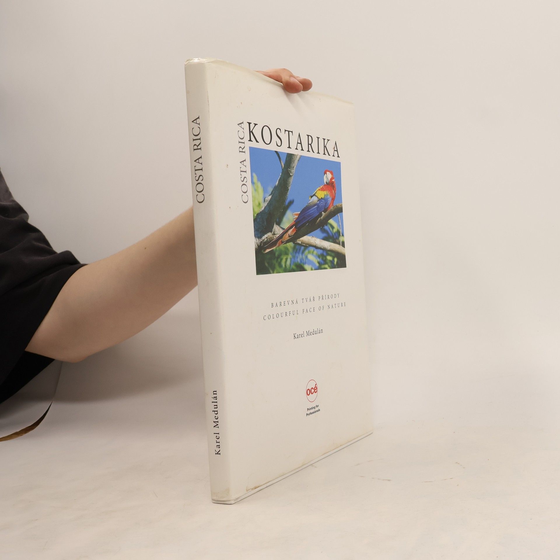 Karel Medulán Kostarika. Barevná tvář přírody. Costarica. Colourful Face of Nature