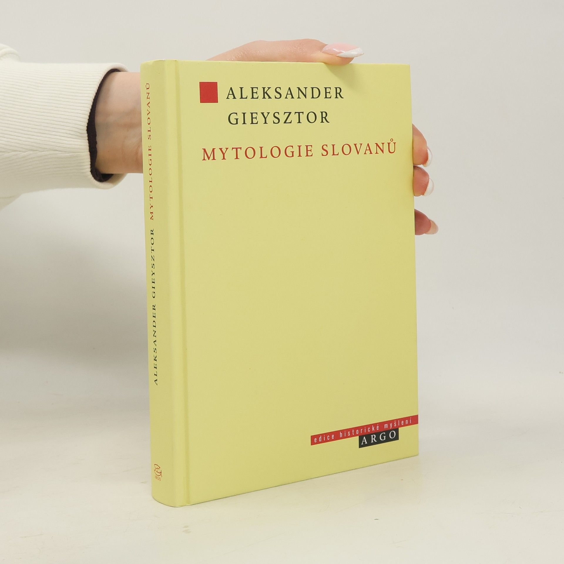 Aleksander Gieysztor Mytologie Slovanů