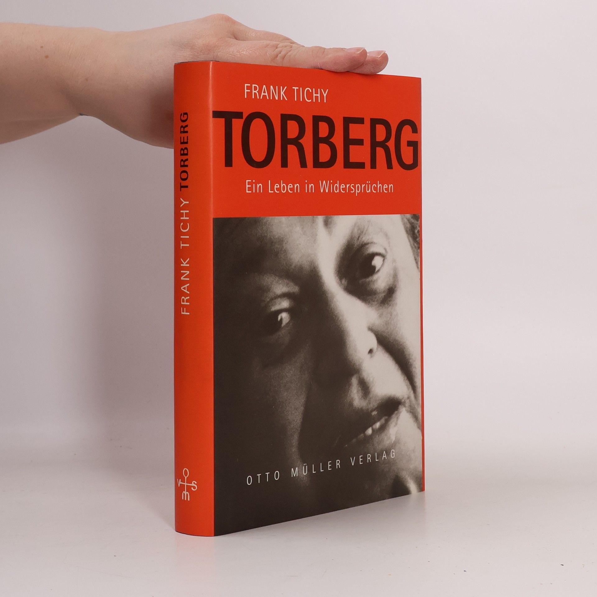 Frank Tichy Friedrich Torberg : ein Leben in Widersprüchen