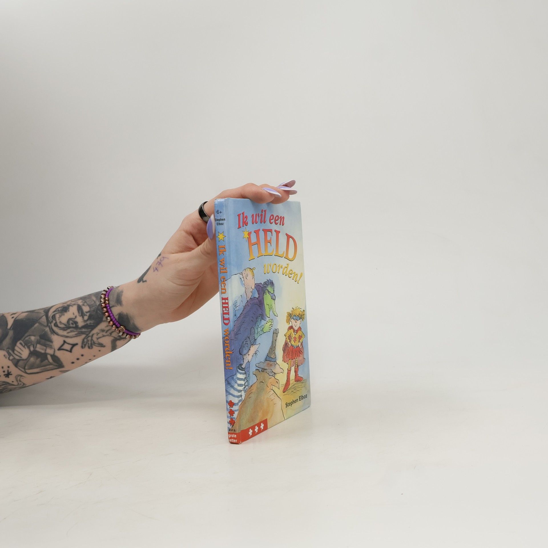 Stephen Elboz Ik wil een HELD worden!