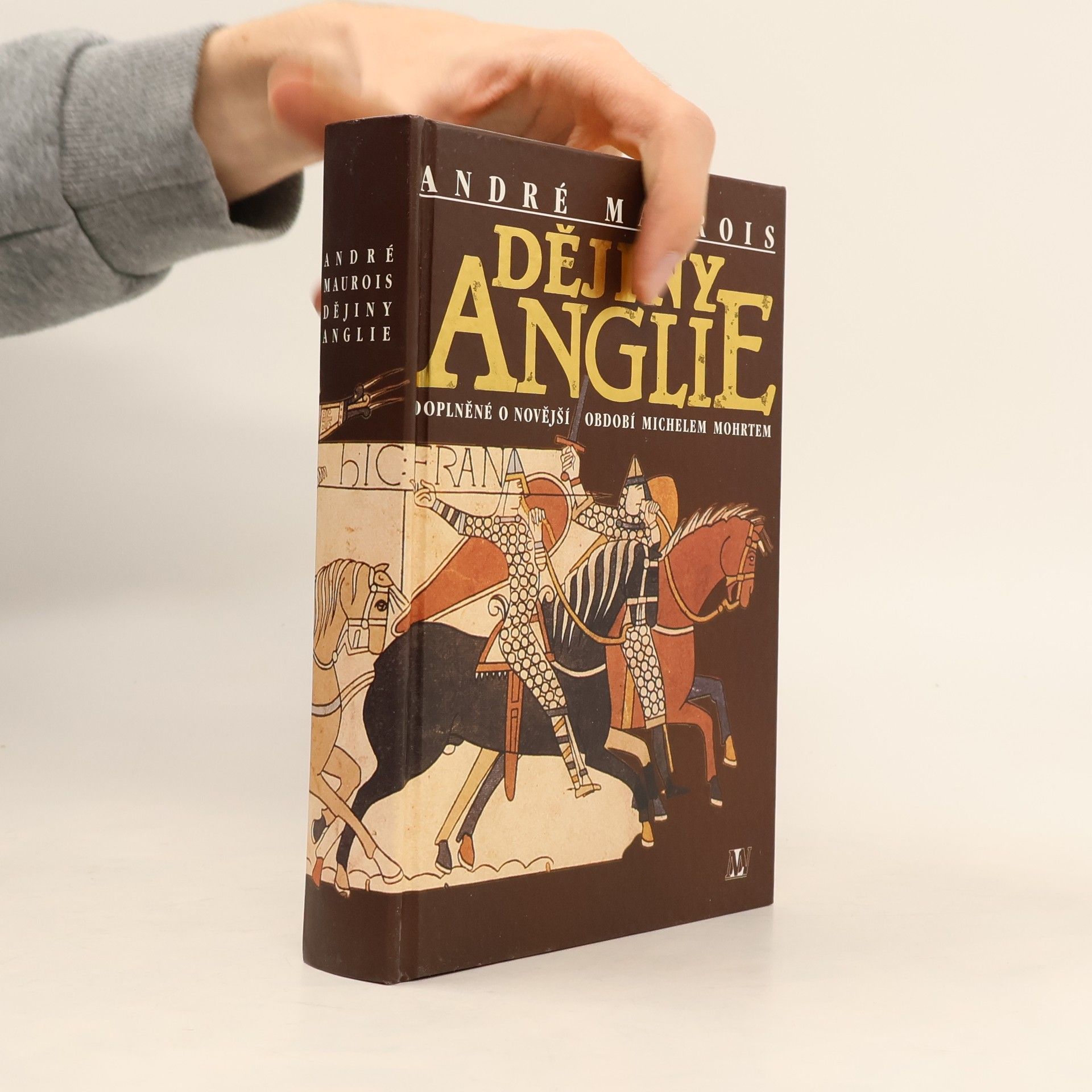 André Maurois Dějiny Anglie : doplněné o novější období Michelem Mohrtem