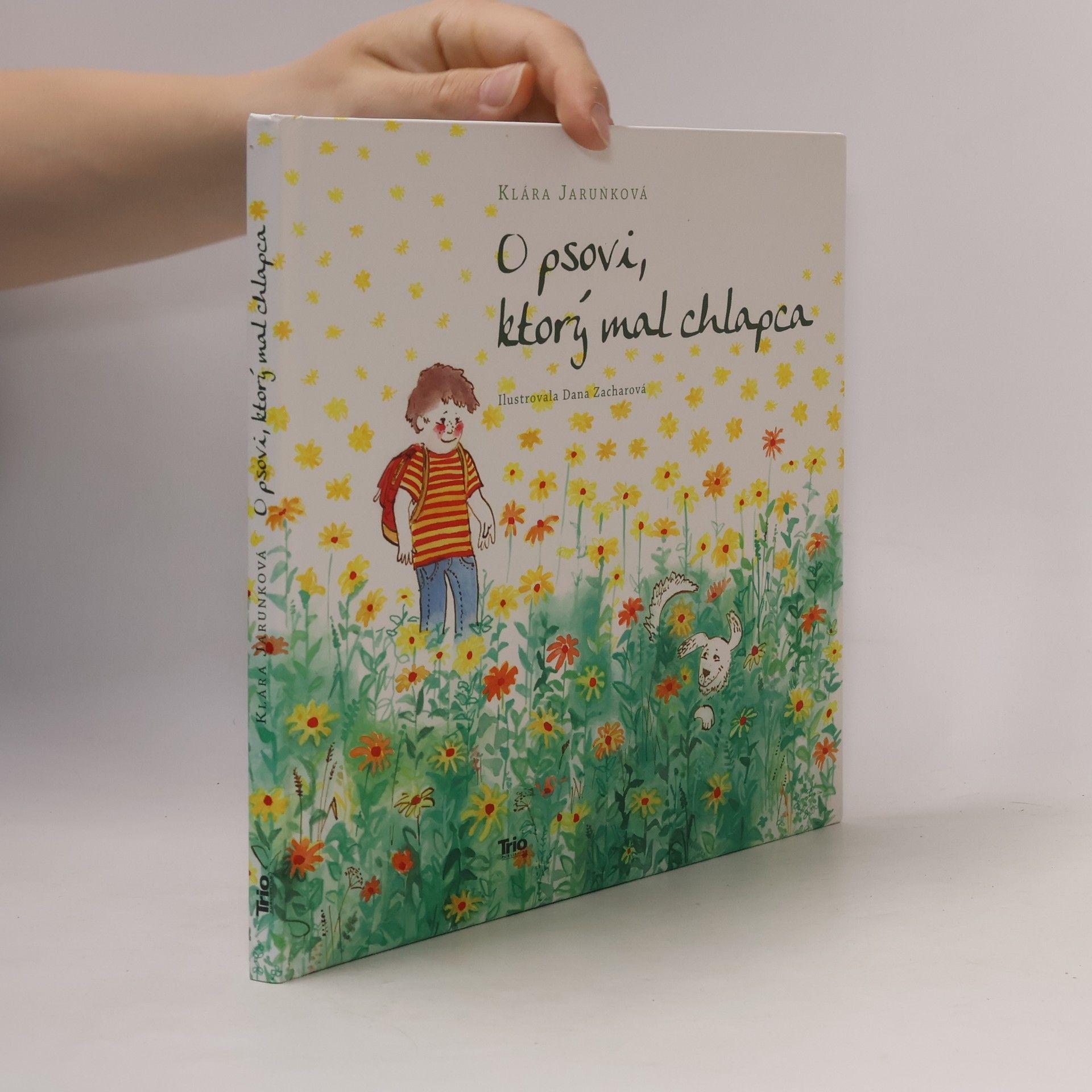 Klára Jarunková O psovi, ktorý mal chlapca