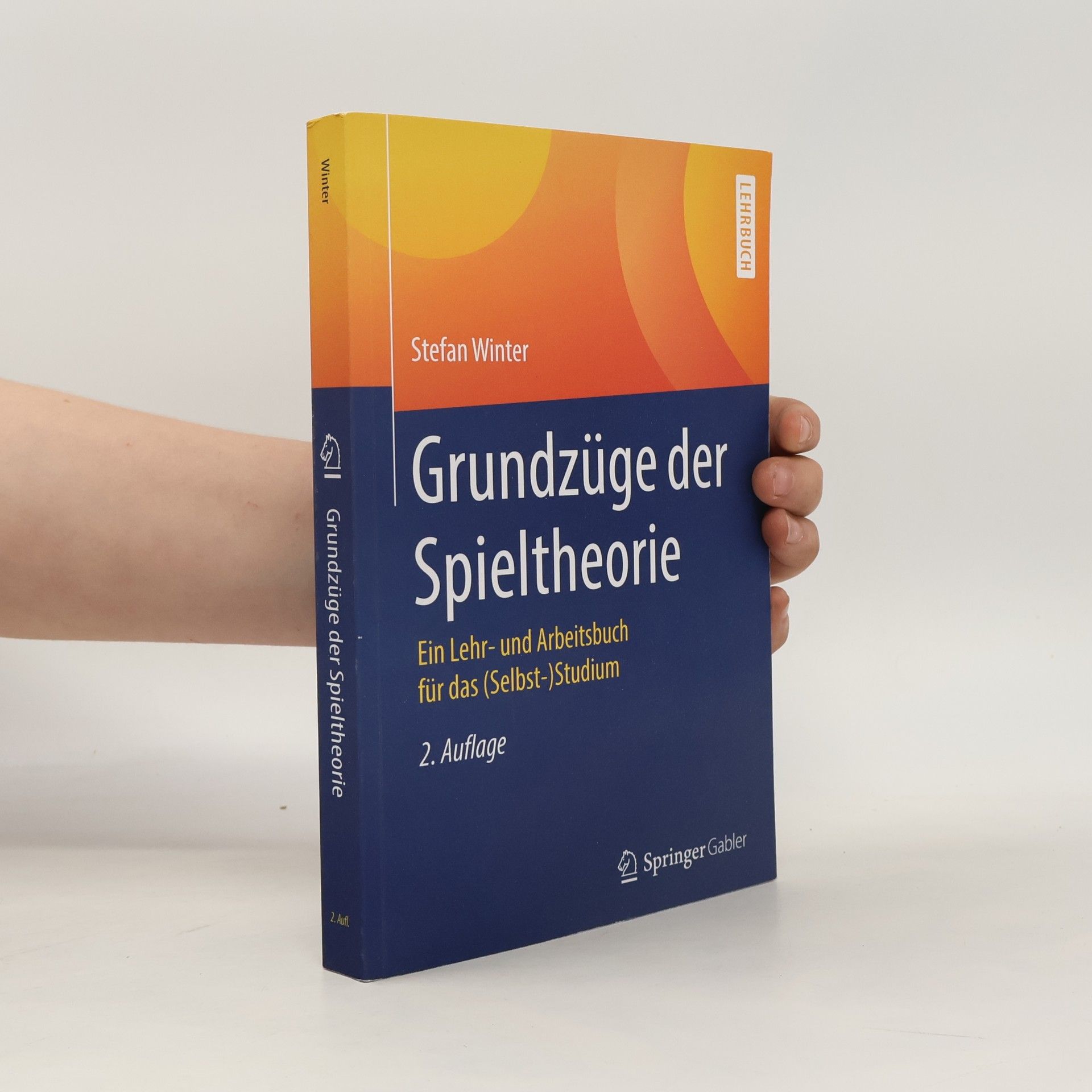 Stefan Winter Grundzüge der Spieltheorie