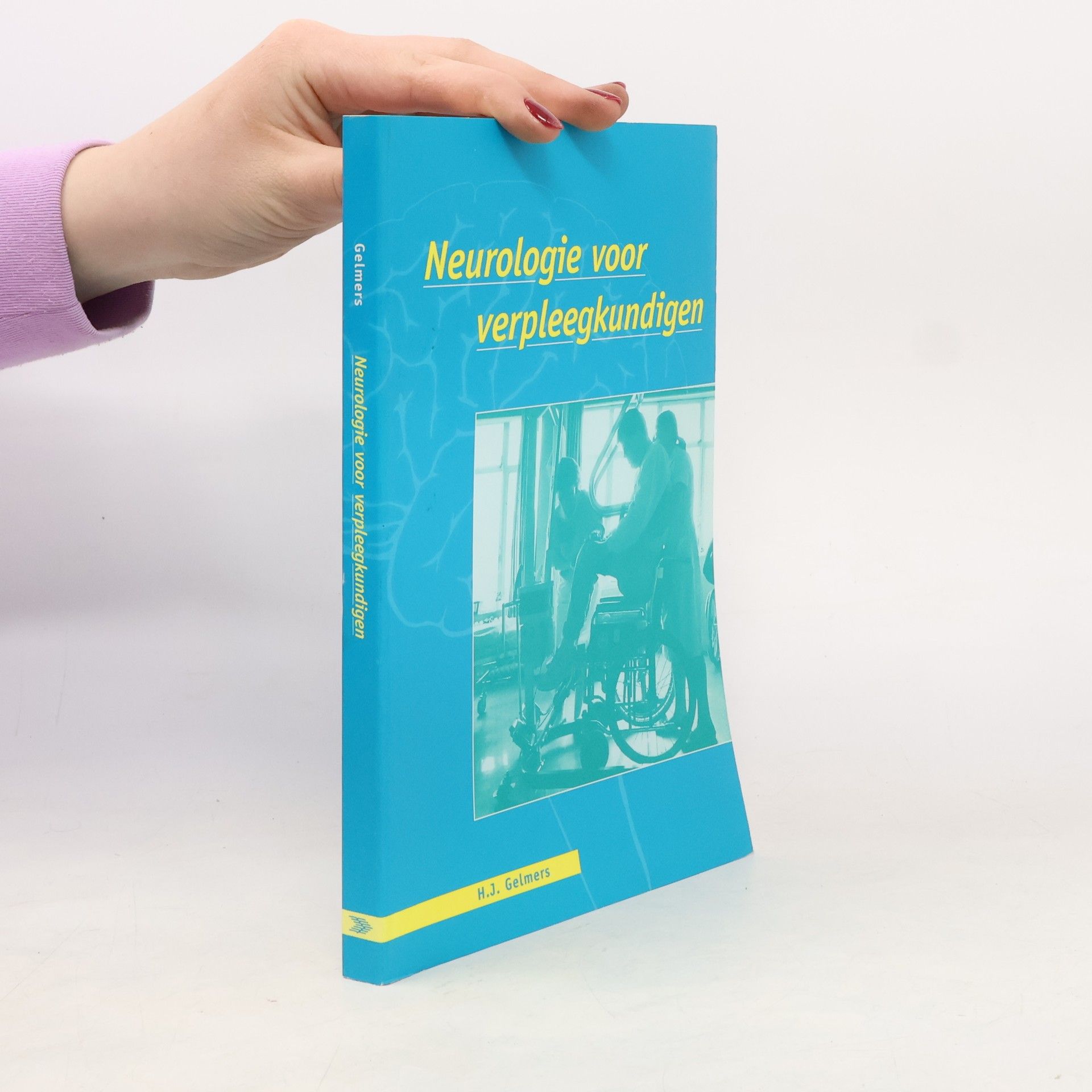 H. J. Gelmers Neurologie voor verpleegkundigen DR 6