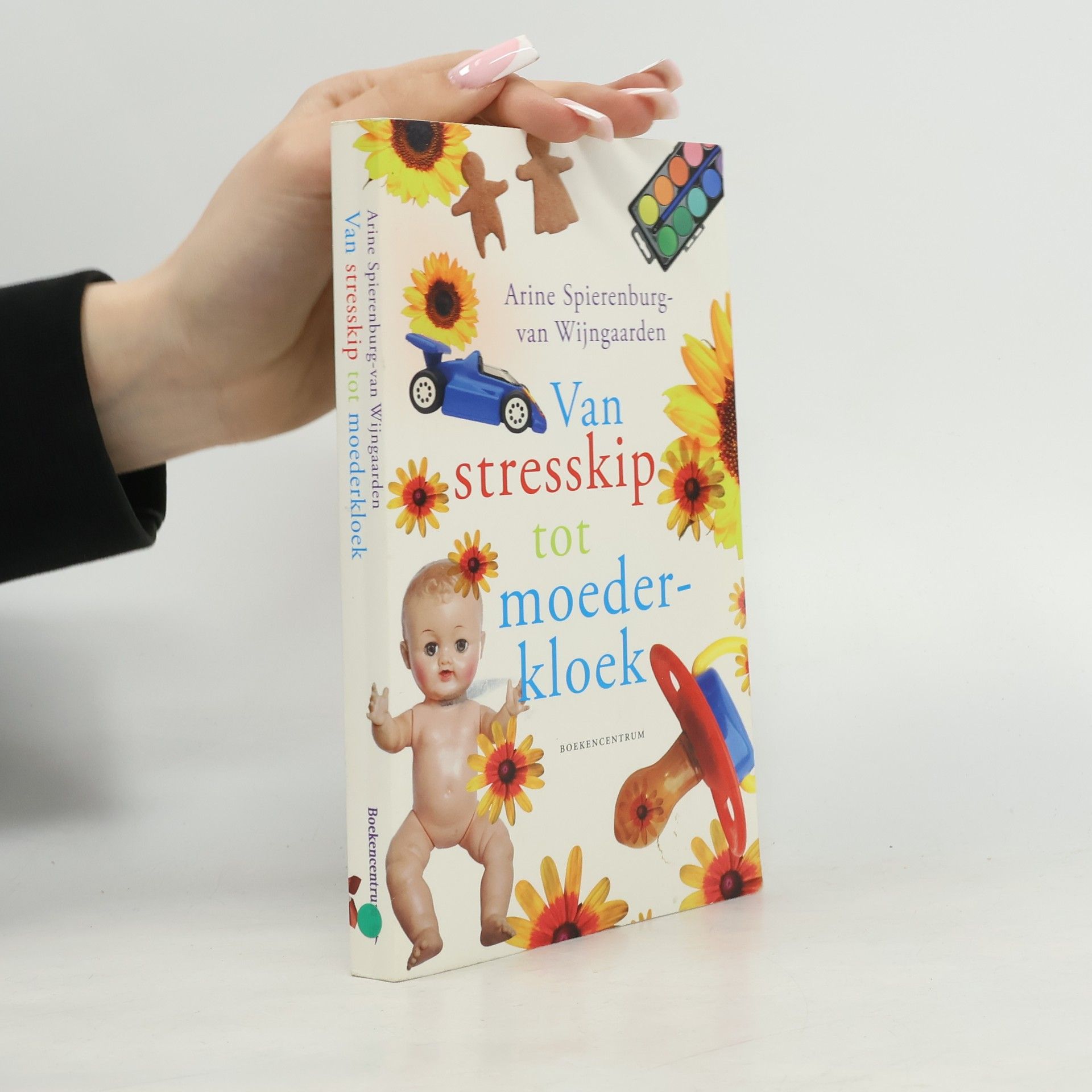 Arine Spierenburg-van Wijngaarden Van stresskip tot moederkloek