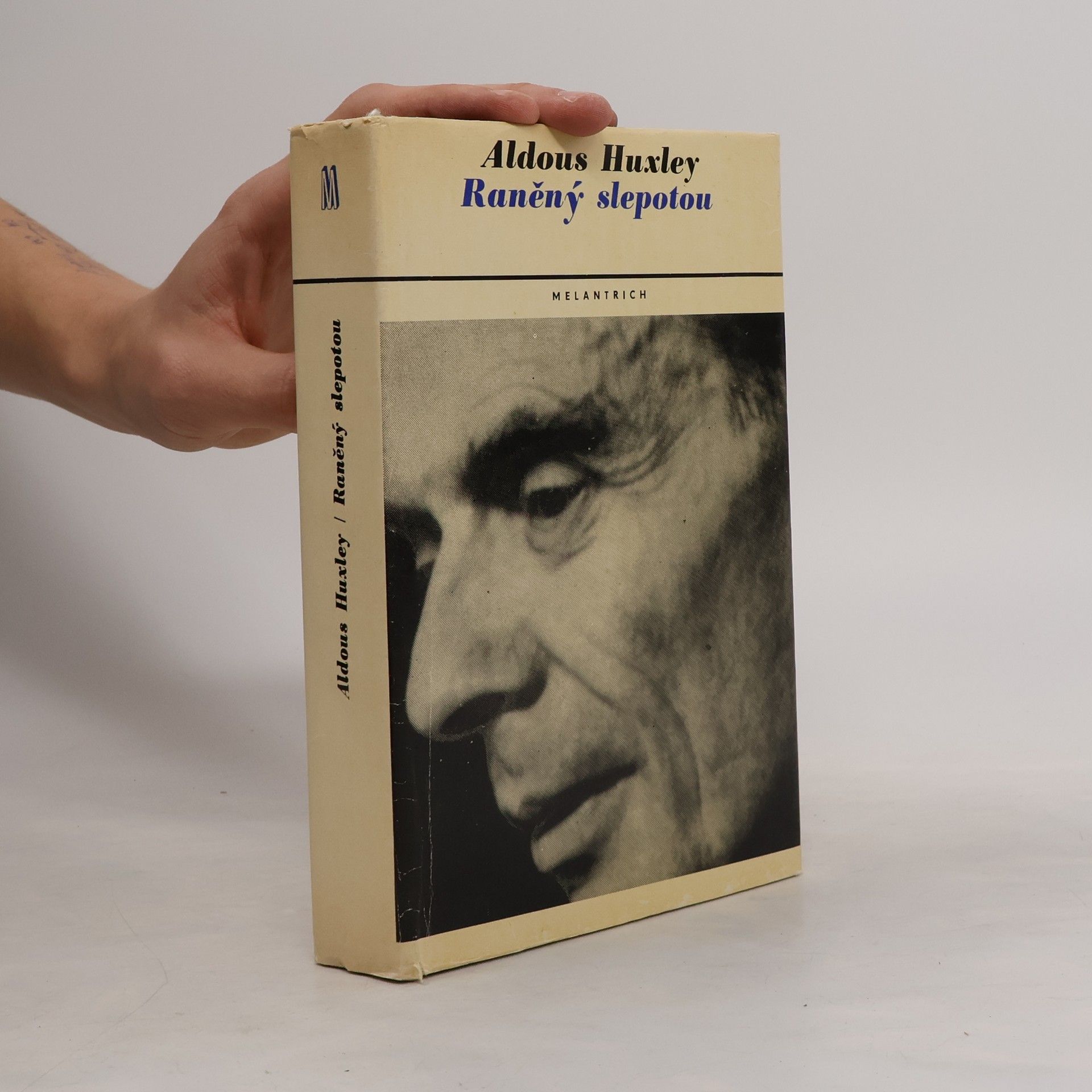Aldous Huxley Raněný slepotou