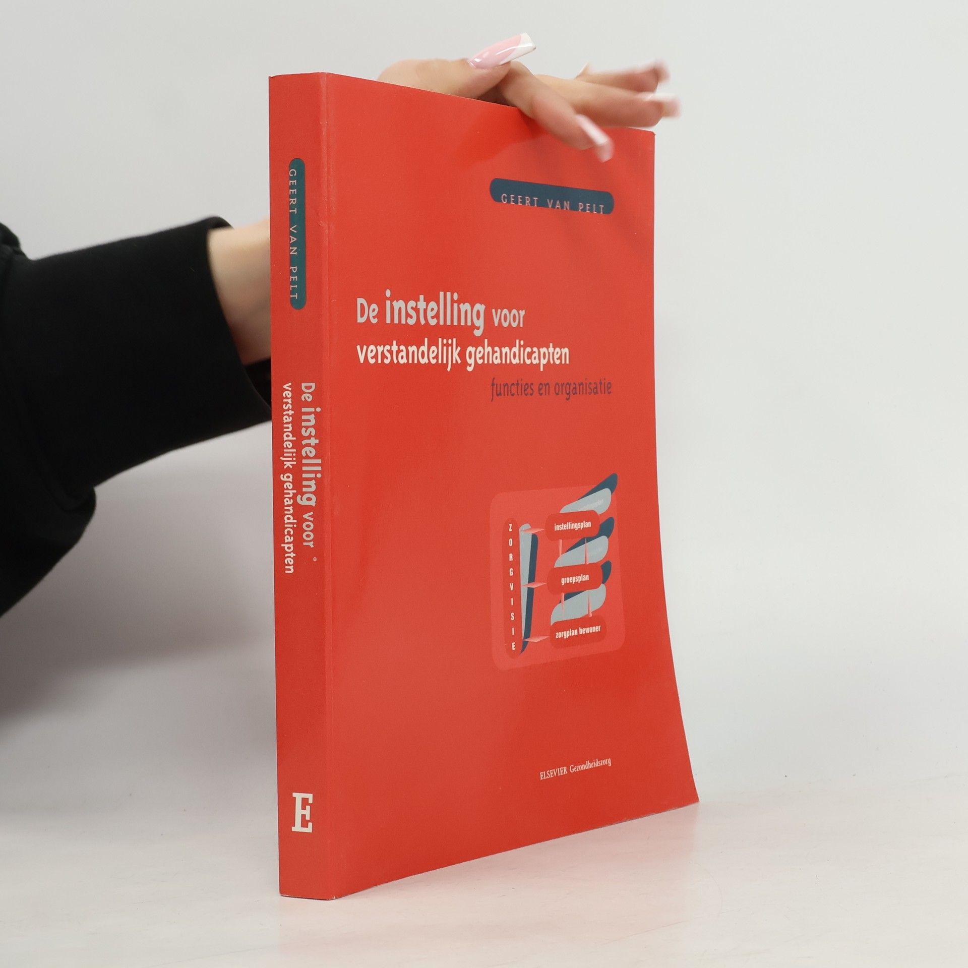 Geert van Pelt De instelling voor verstandelijk gehandicapten