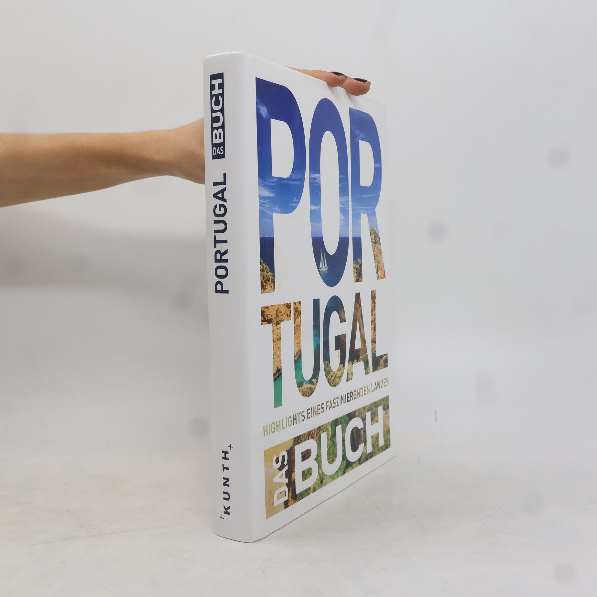 KUNTH Portugal. Das Buch. Highlights eines faszinierenden Landes