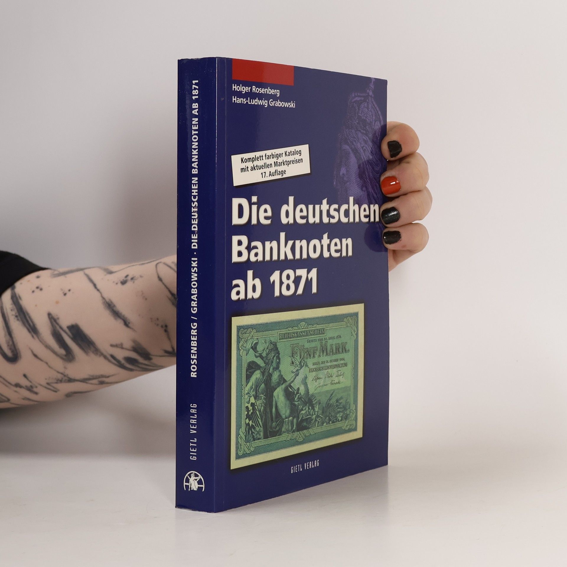 Hans-Ludwig Grabowski Die deutschen Banknoten ab 1871