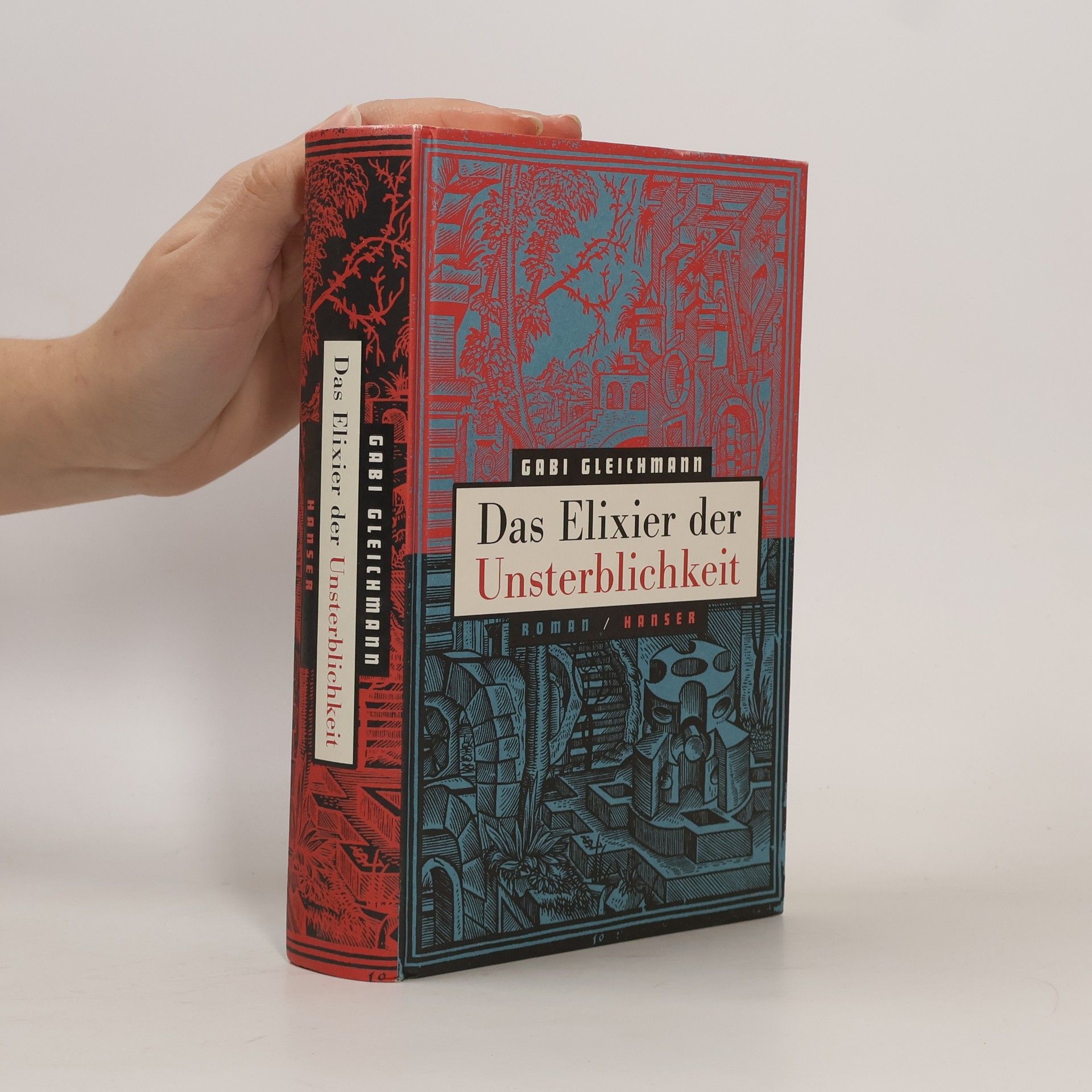Gabi Gleichmann Das Elixier der Unsterblichkeit