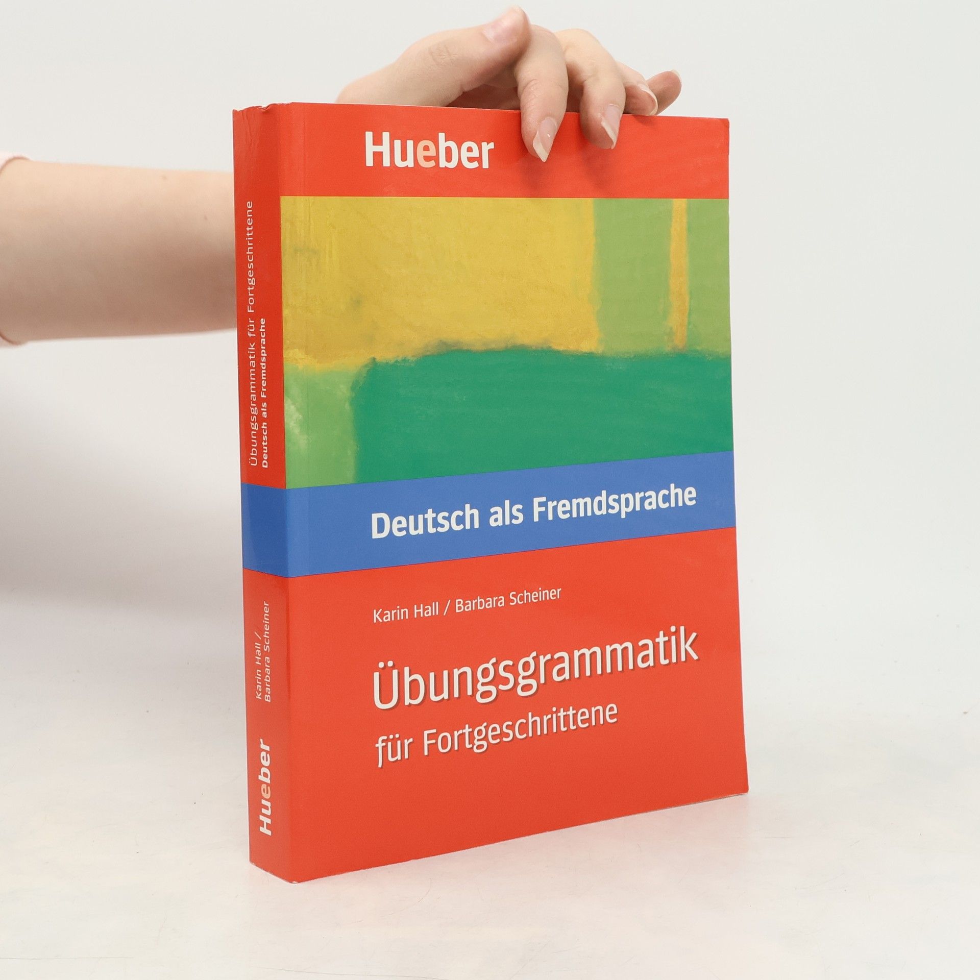 Barbara Scheiner Übungsgrammatik für Fortgeschrittene : Deutsch als Fremdsprache
