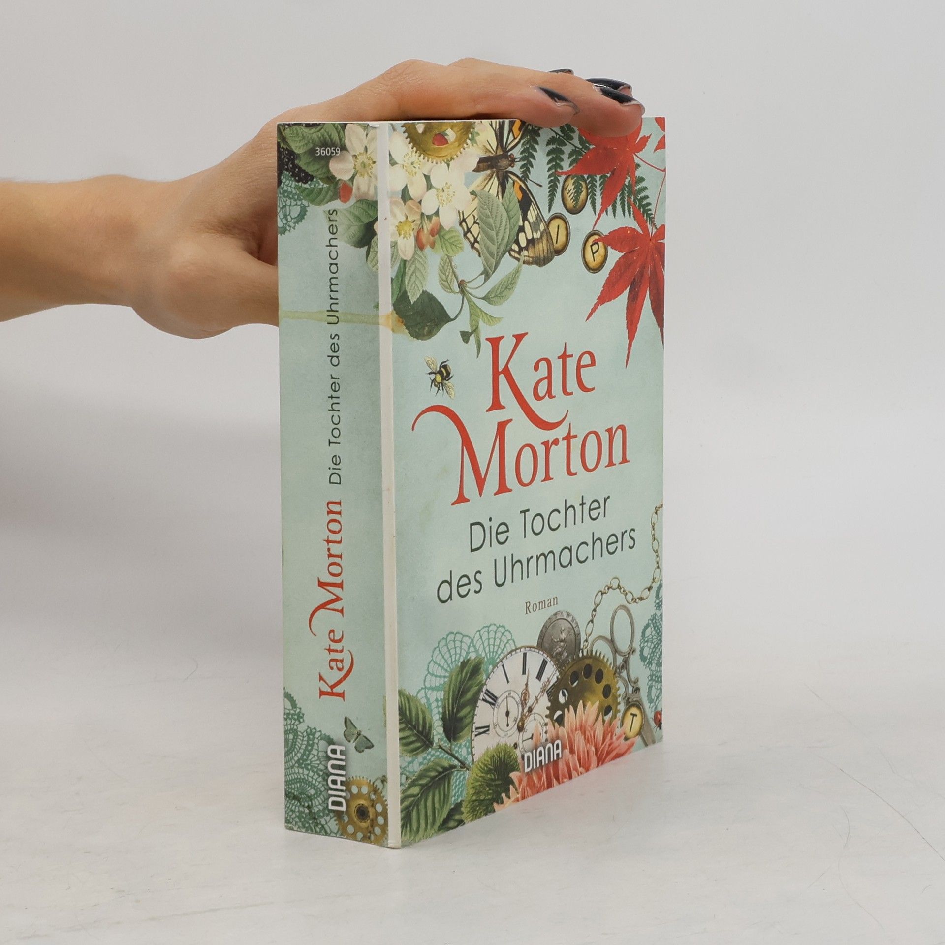 Kate Morton Die Tochter des Uhrmachers