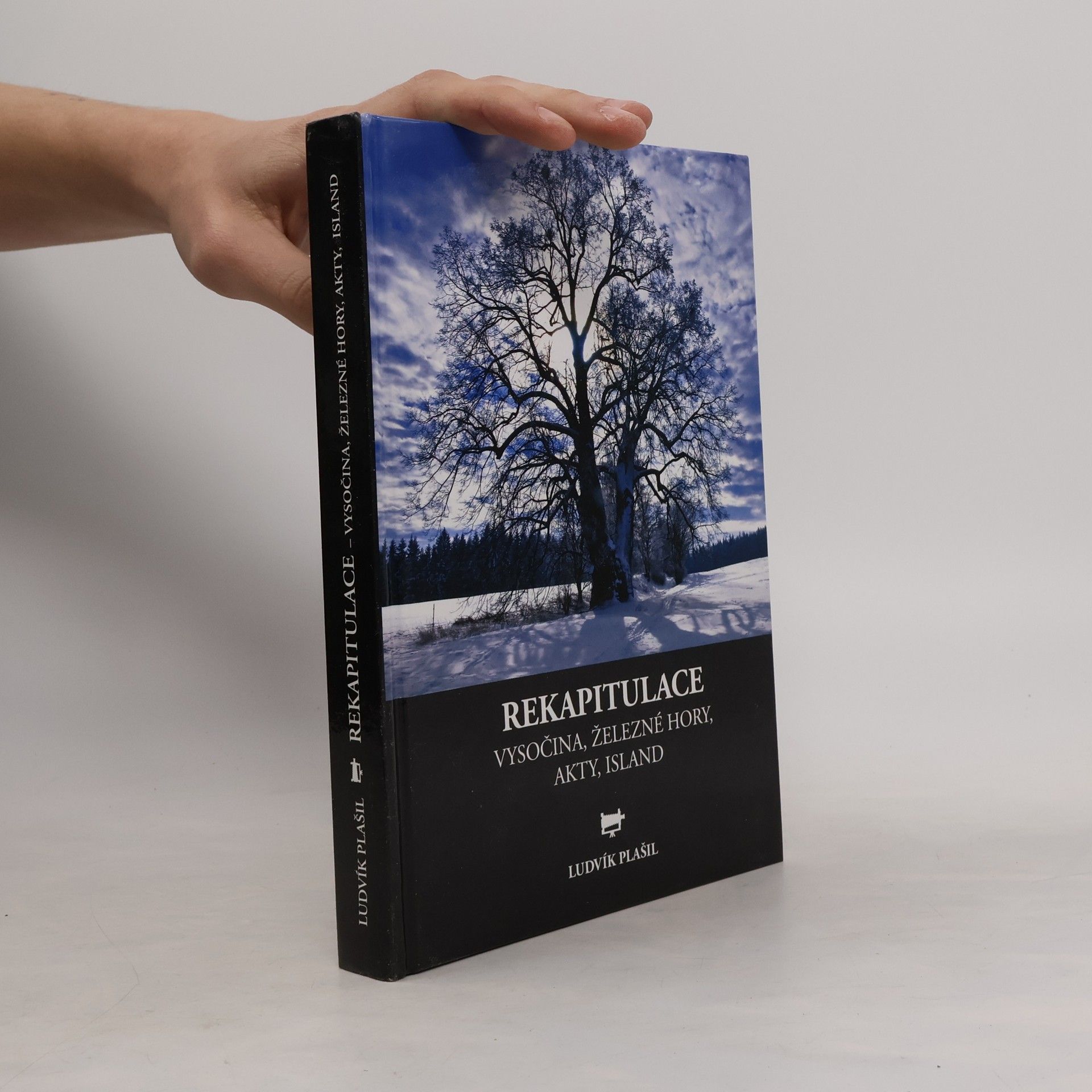 Ludvík Plašil Rekapitulace : Vysočina, Železné hory, akty, Island