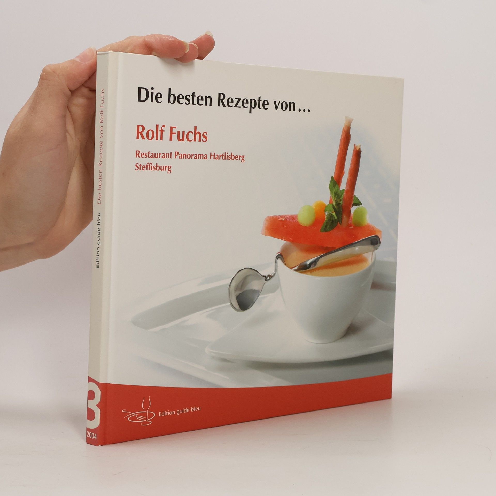 Collectif d'auteurs Die besten Rezepte von... Rolf Fuchs