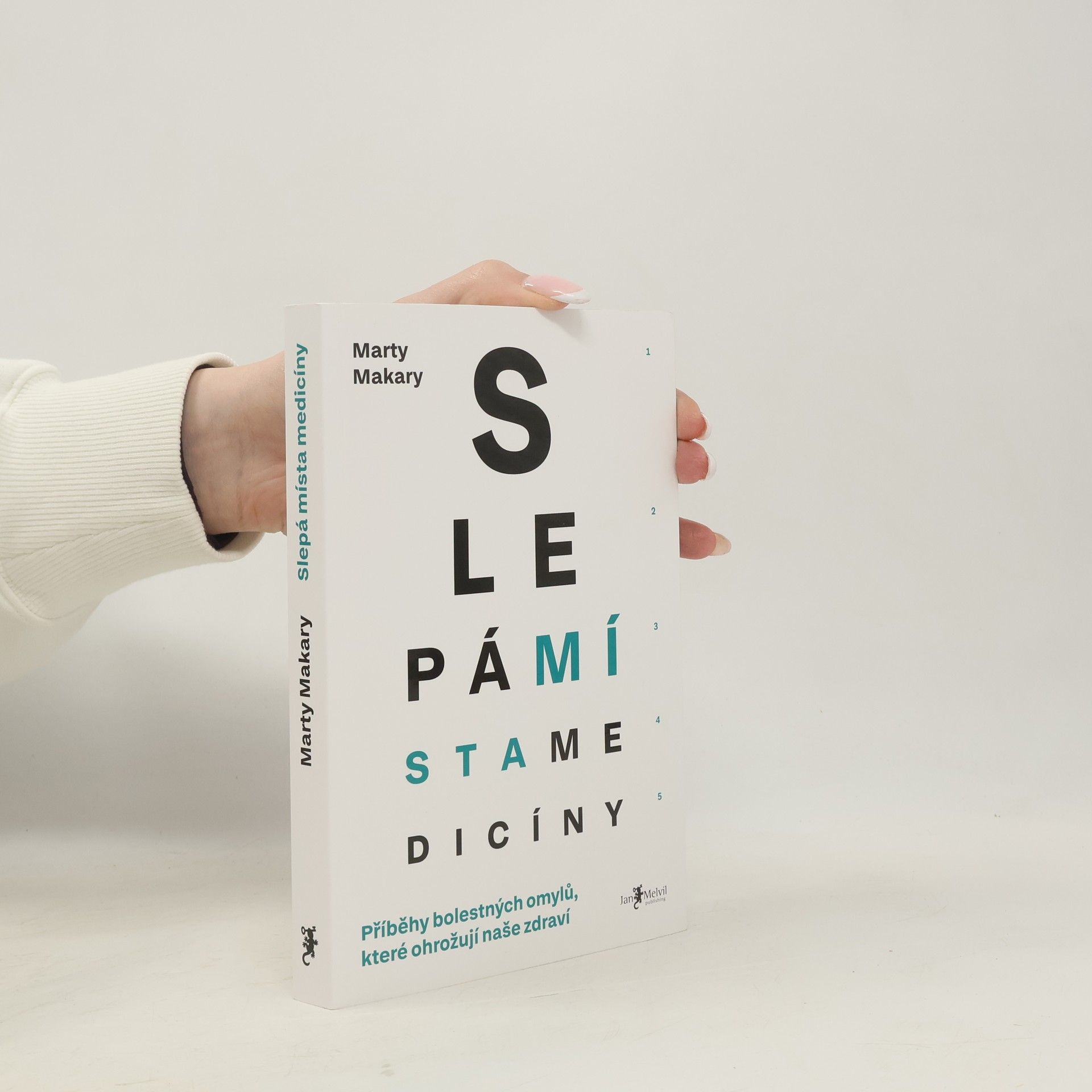 Marty Makary Slepá místa medicíny