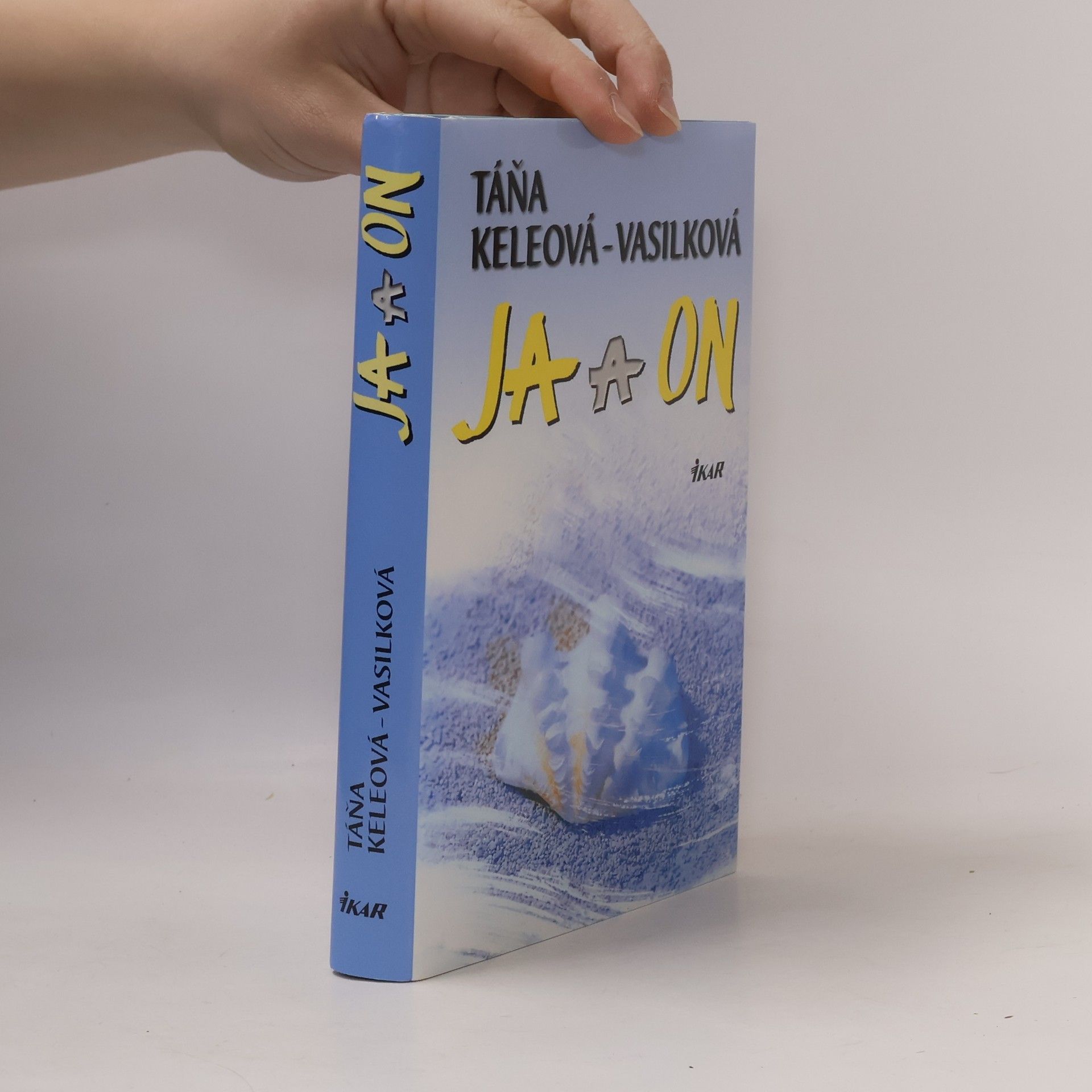 Táňa Keleová Vasilková Ja a on
