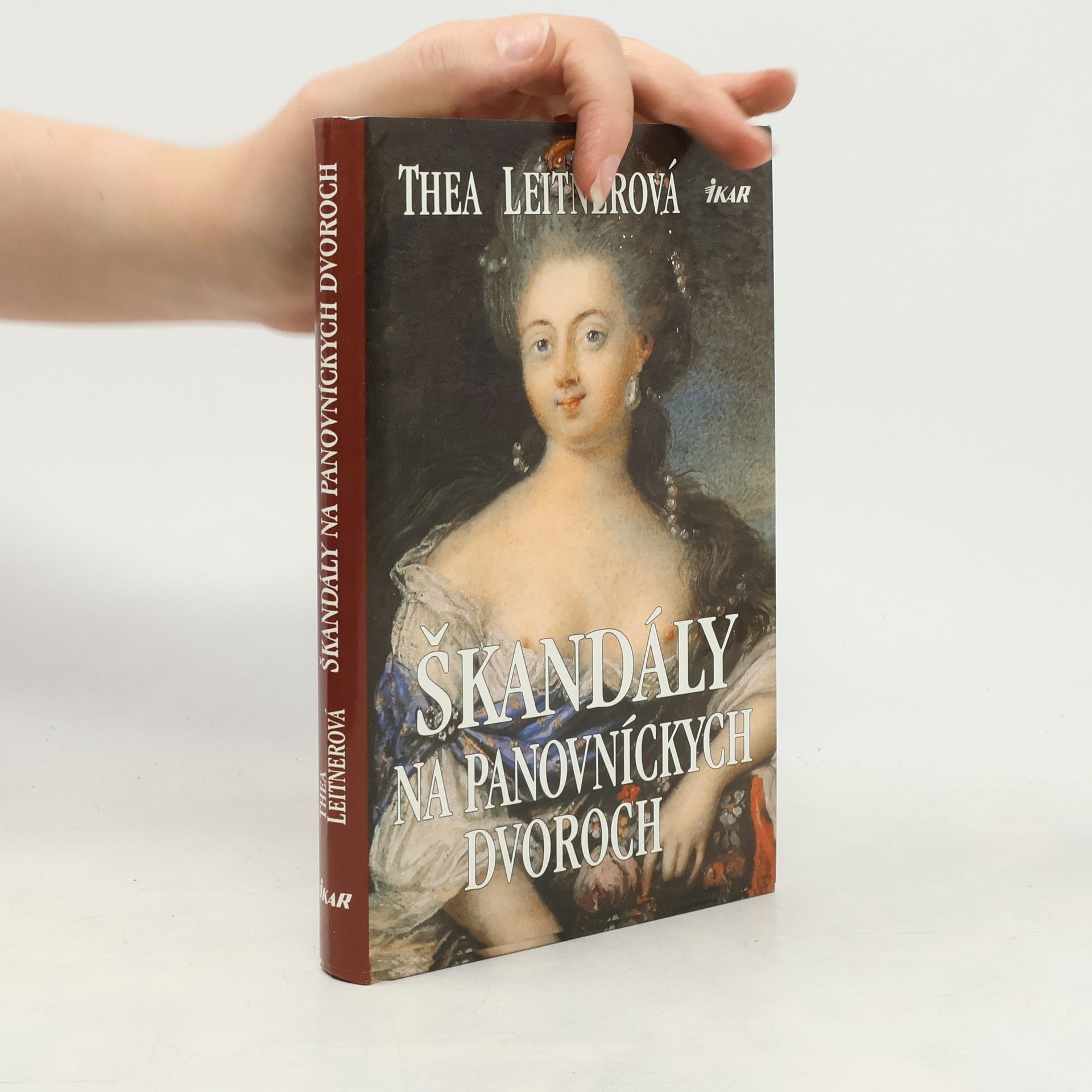 Thea Leitner Škandály na panovníckych dvoroch