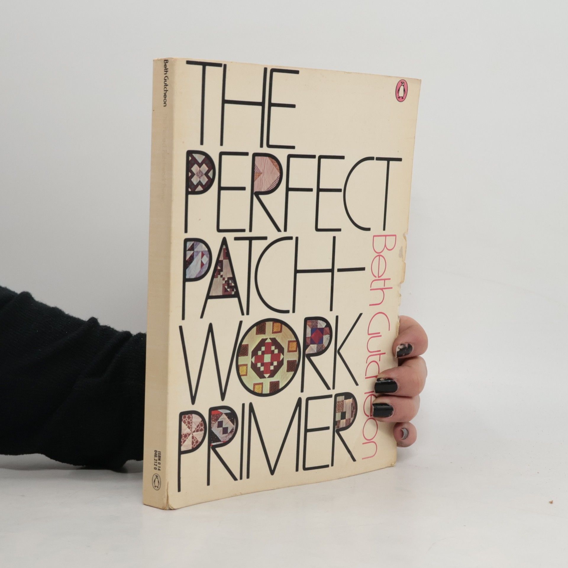Beth Gutcheon The Perfect Patchwork Primer