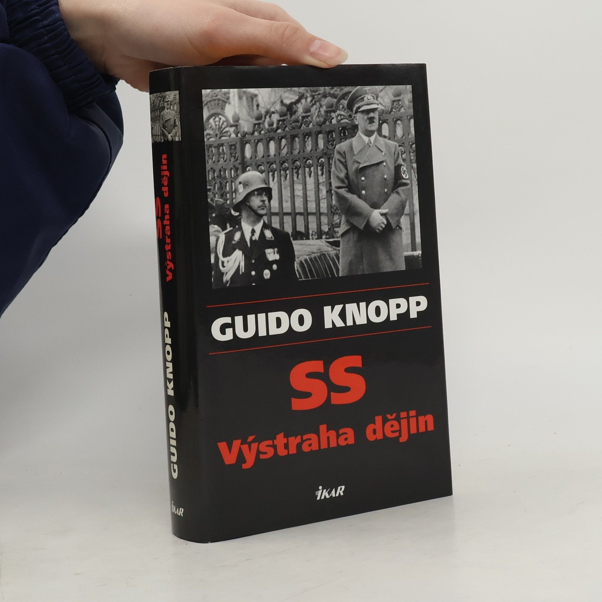 Guido Friedrich Knopp SS - výstraha dějin