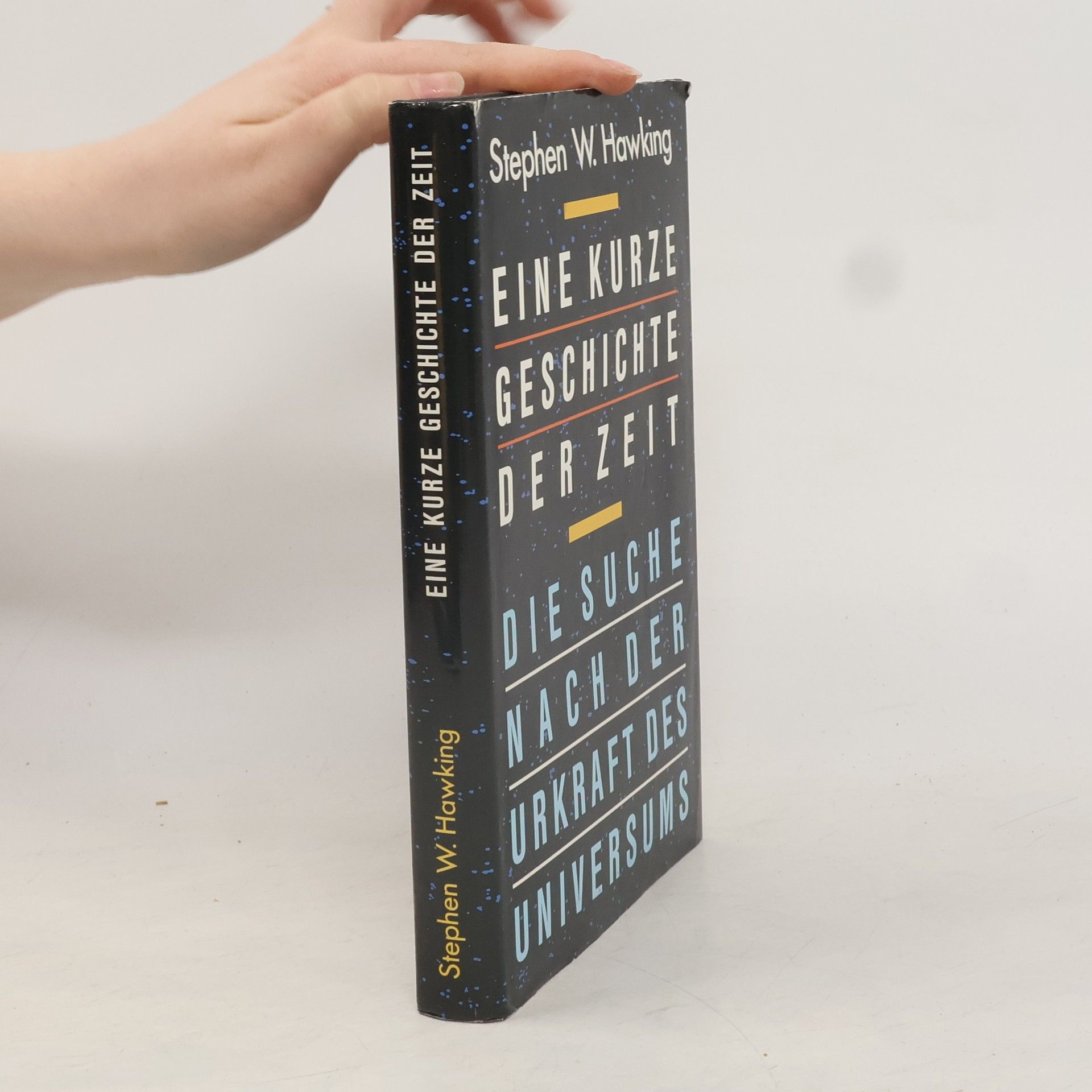 Stephen Hawking Eine Kurze geschichte der Zeit. Die Suche nach der Urkaft des Universums