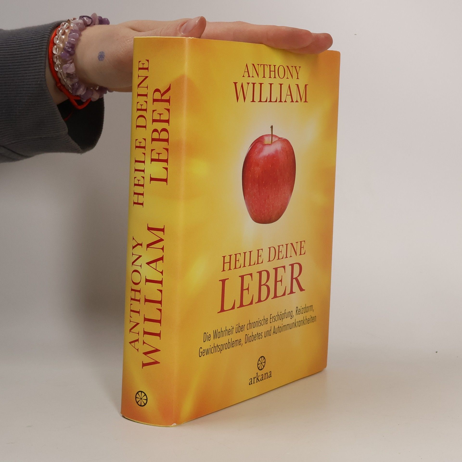 Anthony William Heile deine Leber