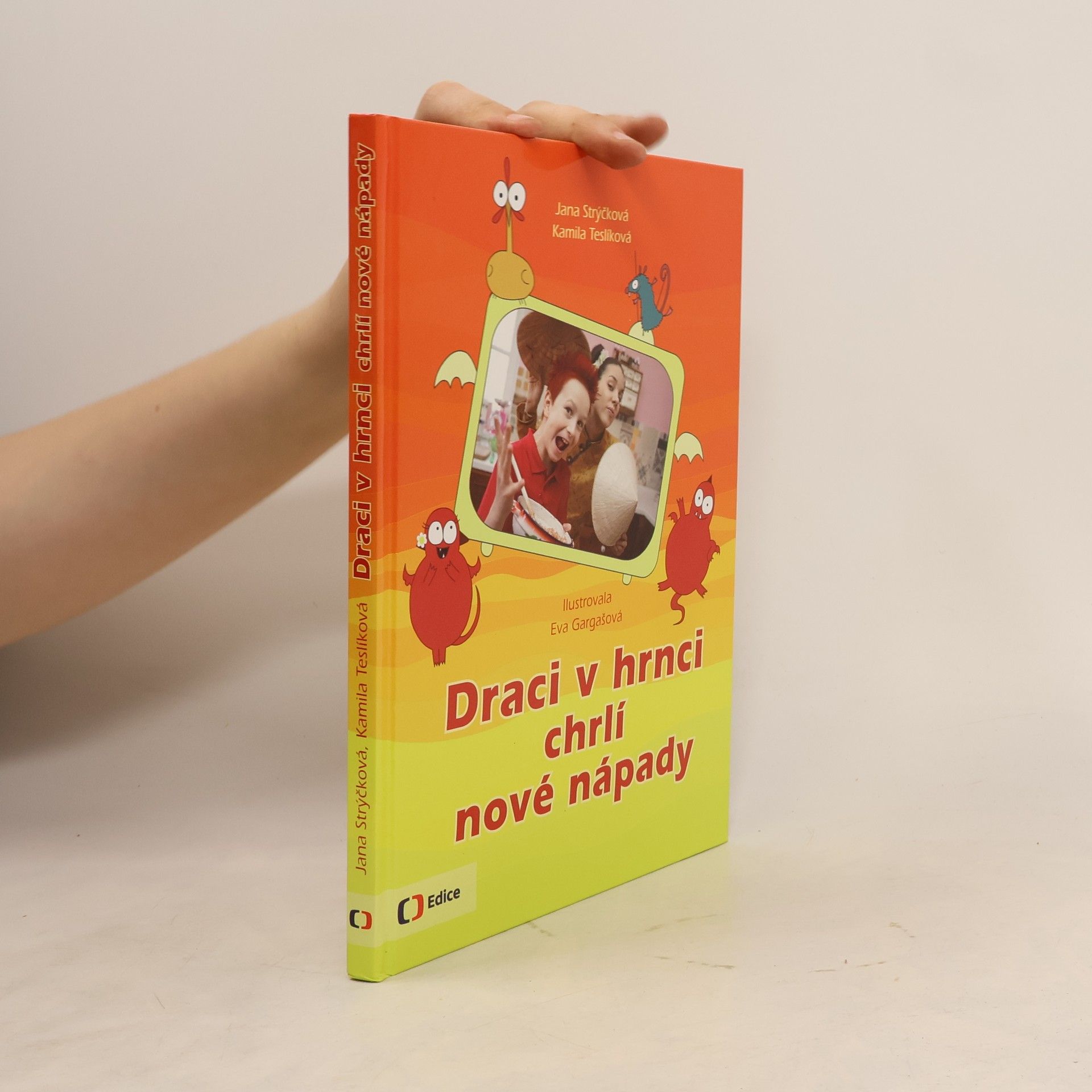 Draci v hrnci chrlí nové nápady