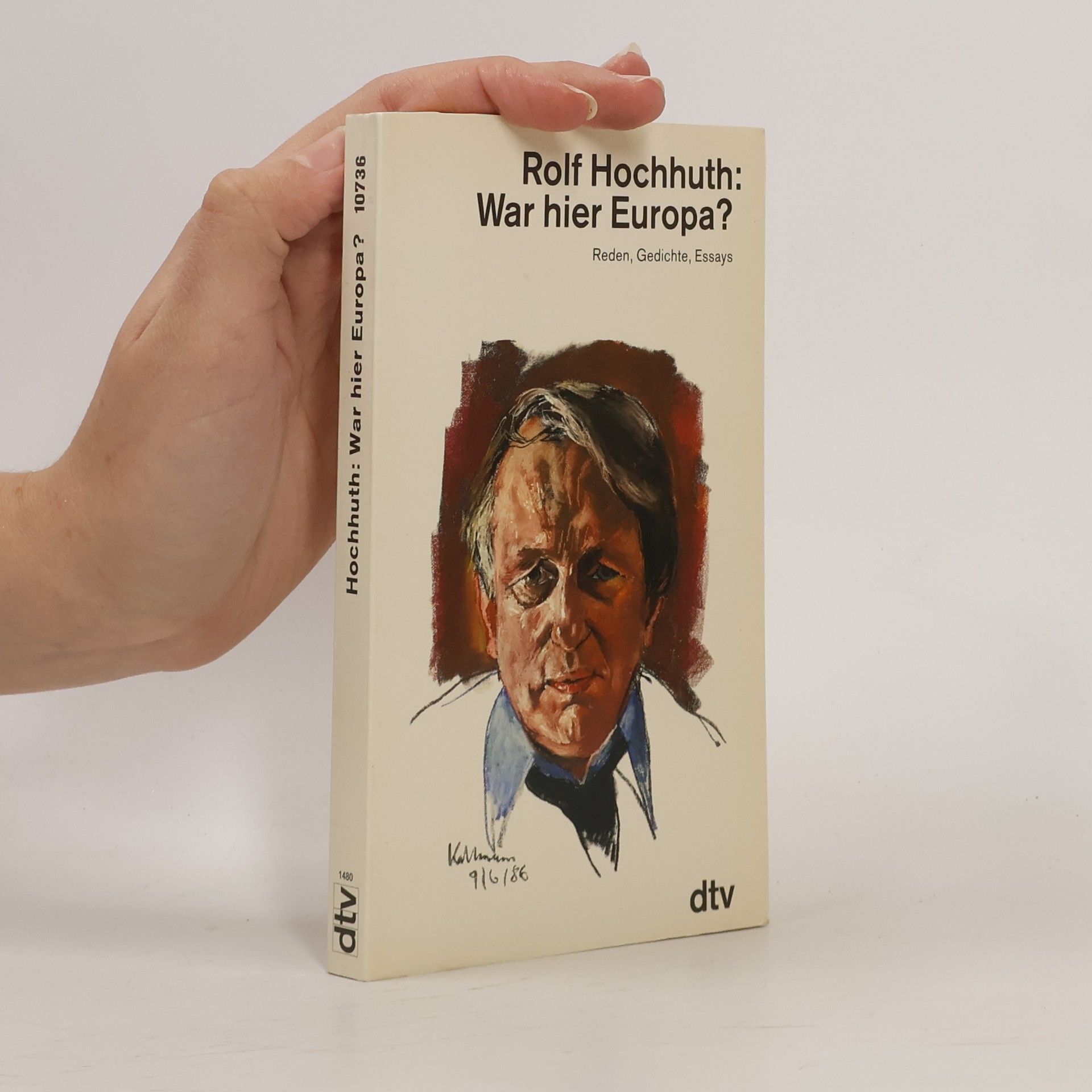 Rolf Hochhuth War hier Europa?