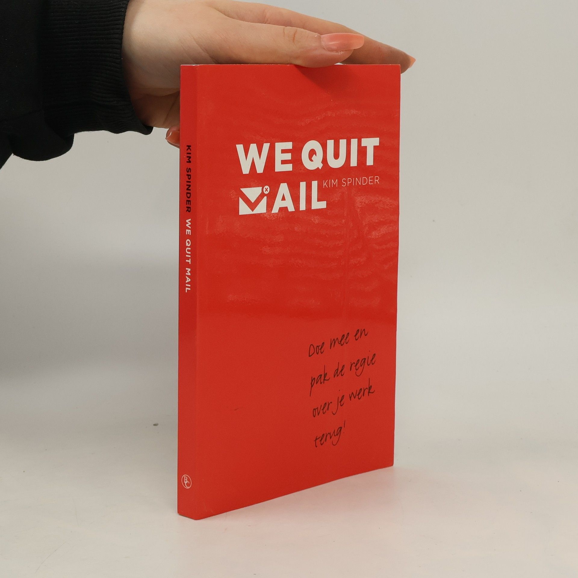 Kim Spinder We Quit Mail