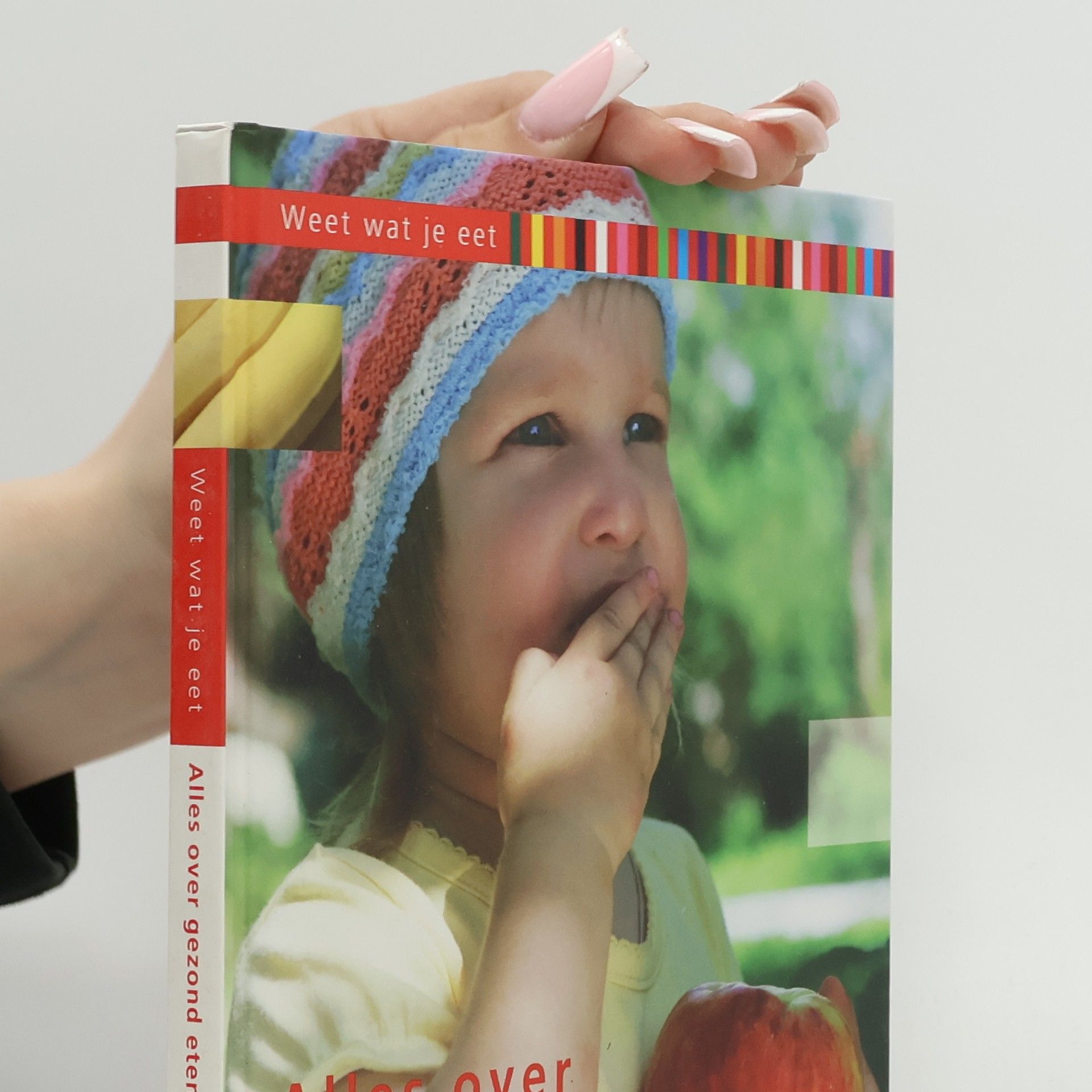 Stichting Voedingscentrum Nederland Alles over gezond eten en bewegen met baby en peuter / druk 4