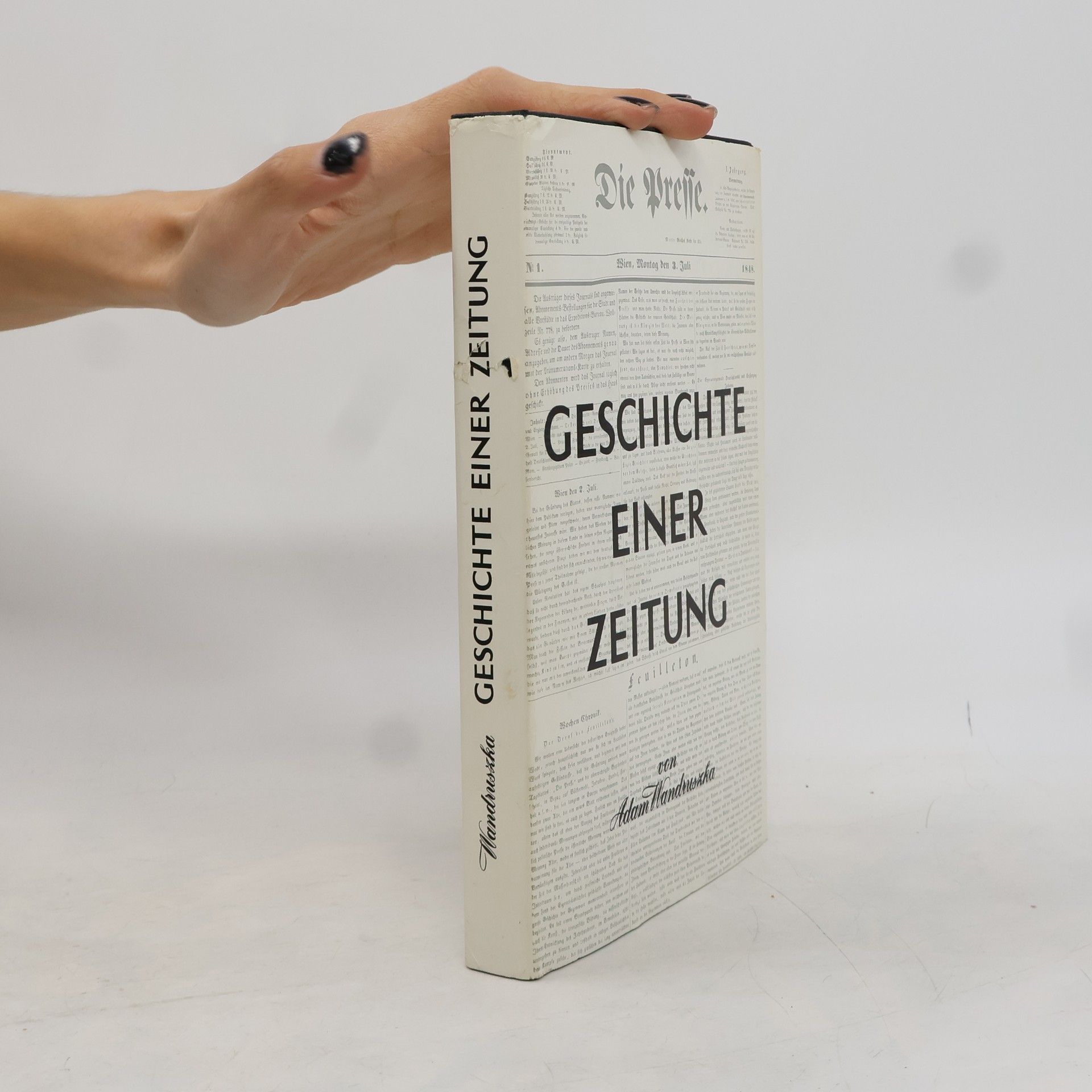 Adam Wandruszka Geschichte einer Zeitung