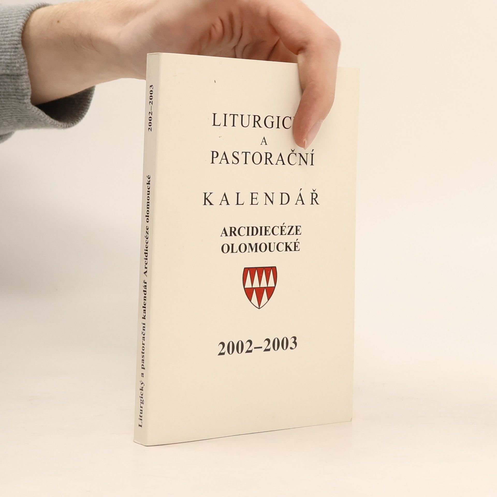 Auteurscollectief Liturgický a pastorační kalendář Arcidiecéze olomoucké, 2002-2003