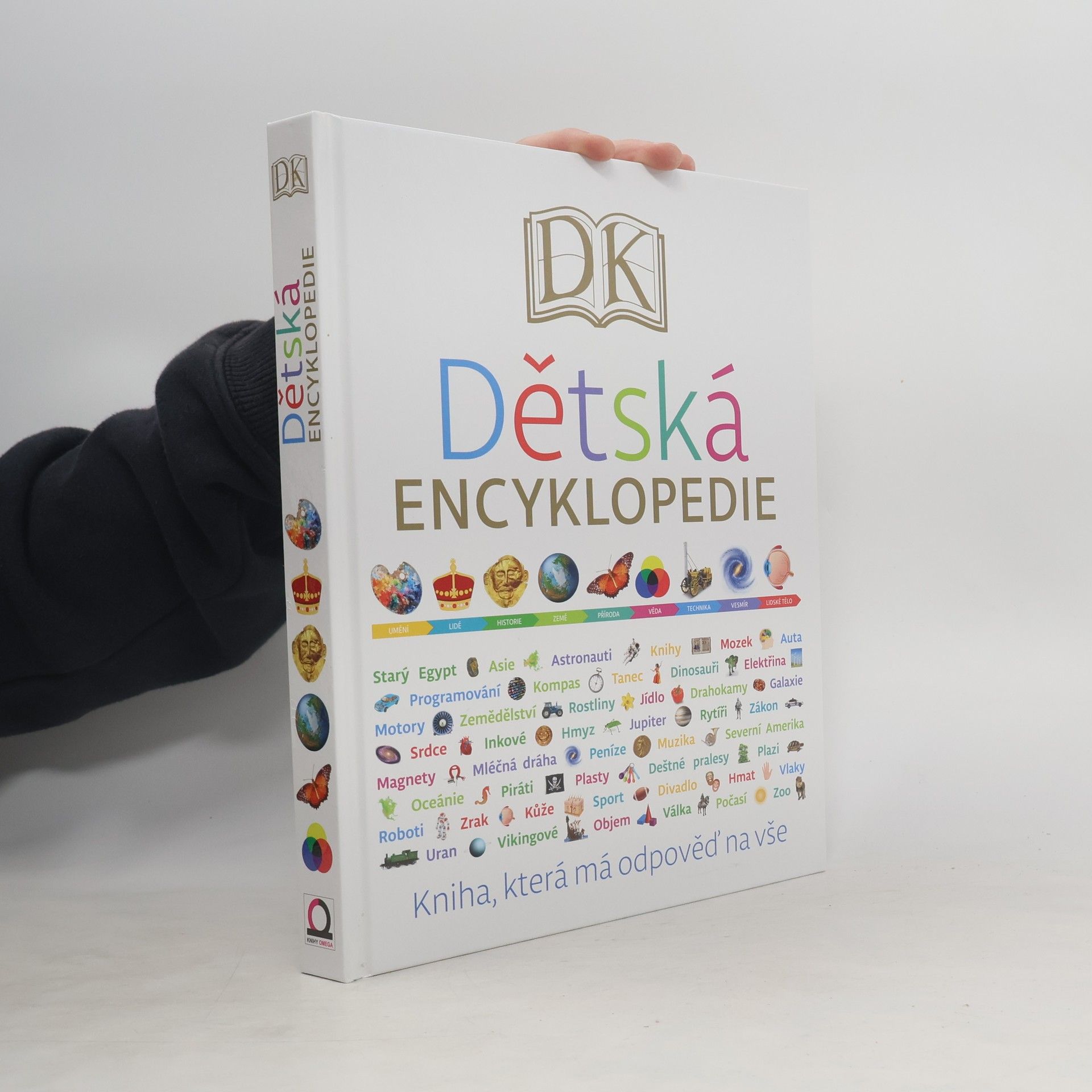 Kolektiv autorů Dětská encyklopedie - kniha, která má odpověď na vše