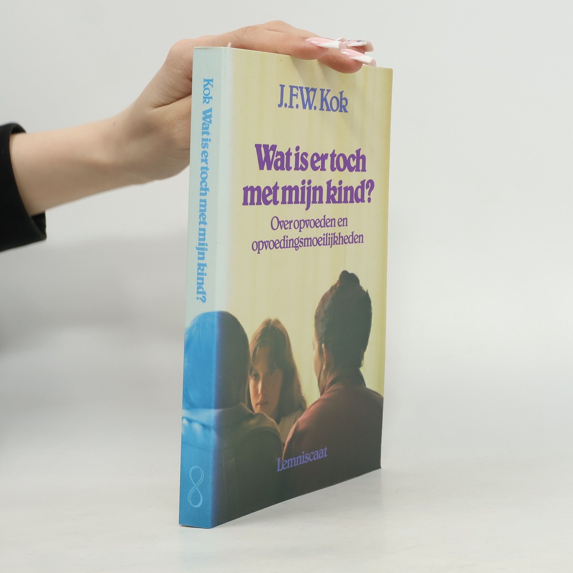 J. F. W. Kok Wat is er toch met mijn kind?