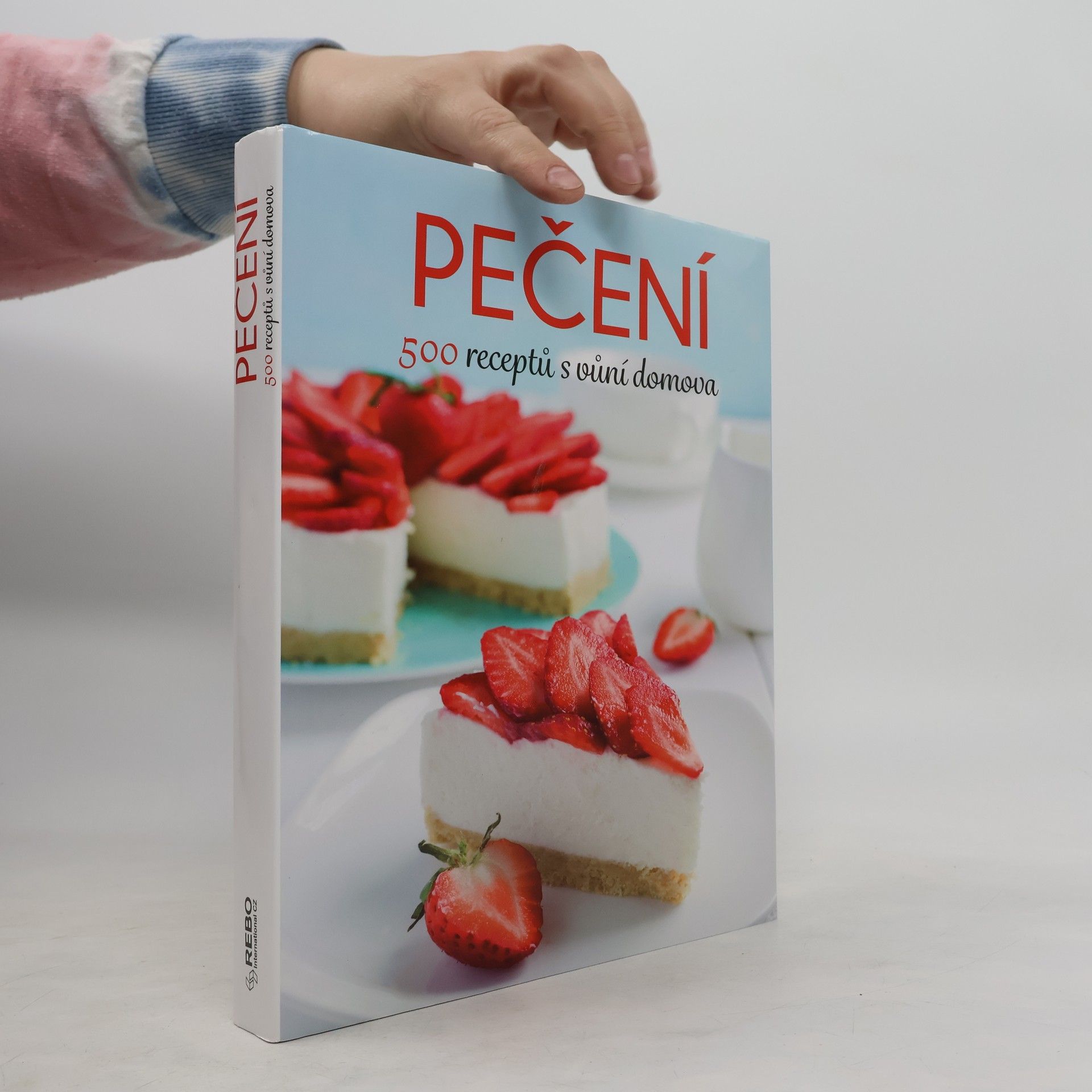 Hana Hejnalová Pečení : 500 receptů s vůní domova