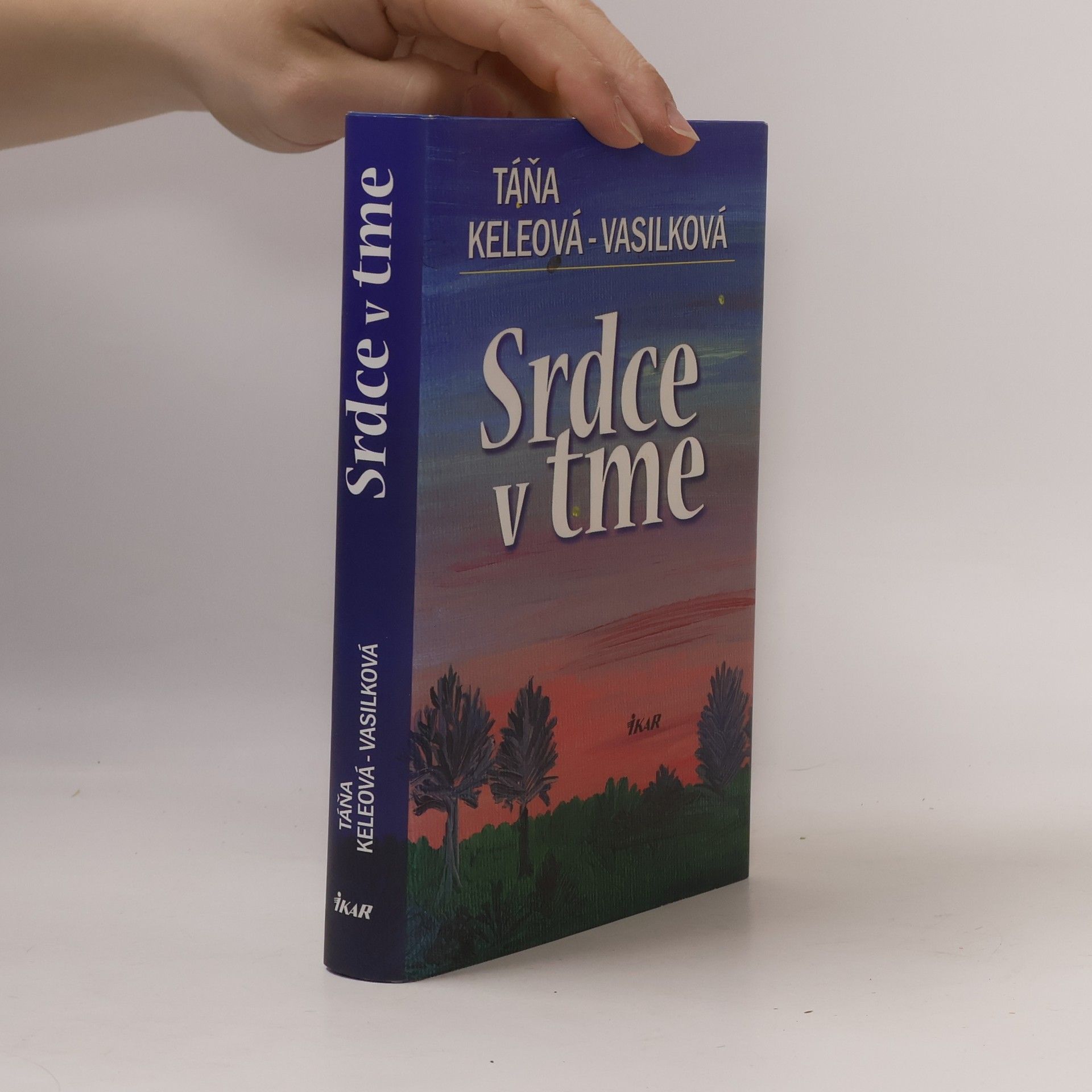 Táňa Keleová-Vasilková Srdce v tme