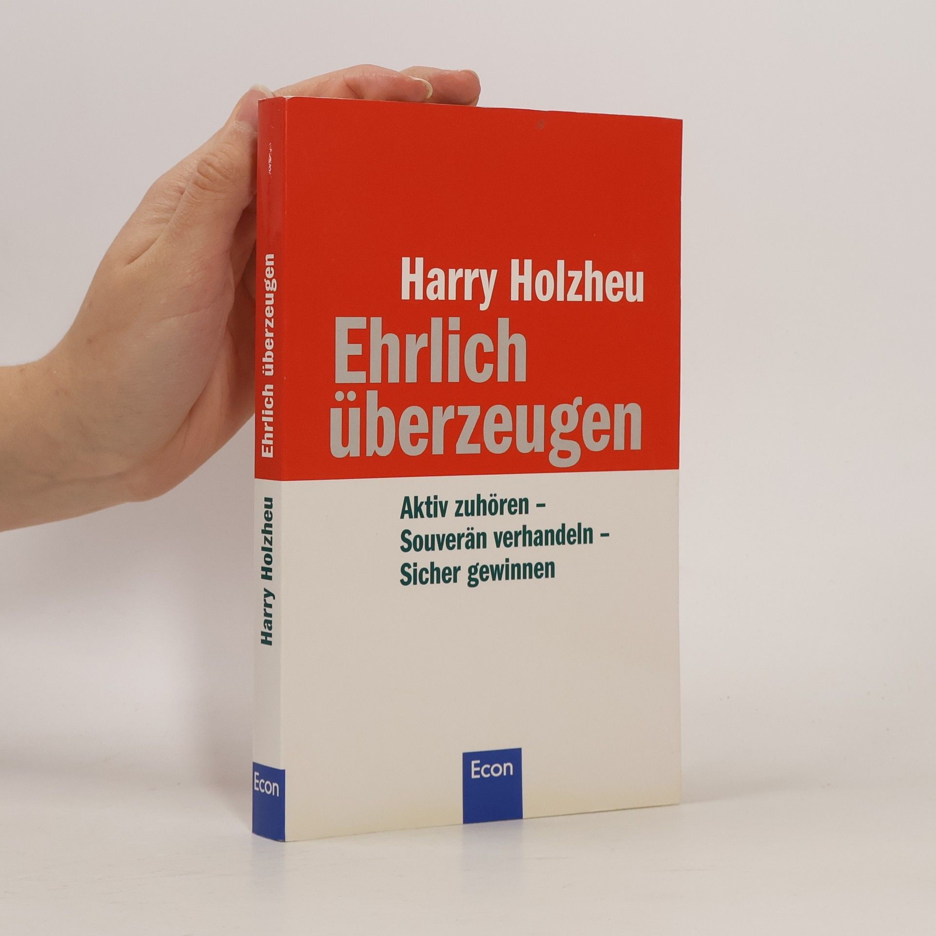Harry Holzheu Ehrlich überzeugen