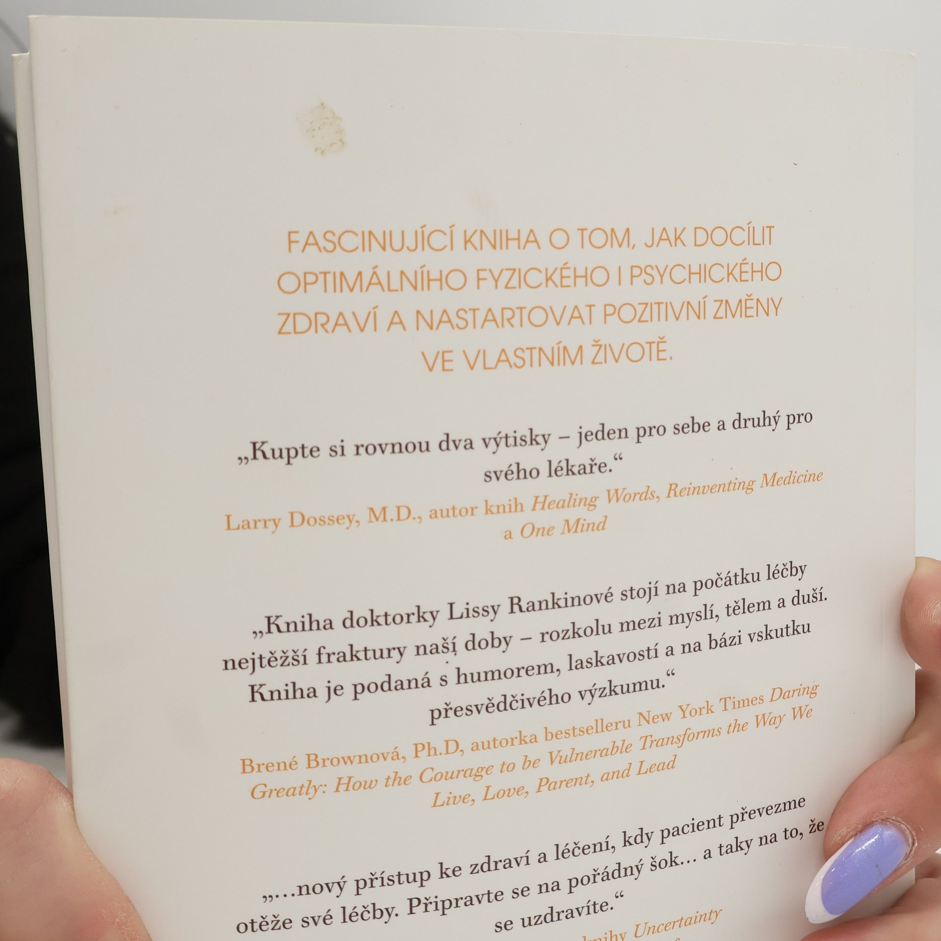 Lissa Rankin Mysl je mocný lékař. Vědecký důkaz o tom, že se sami můžete uzdravit