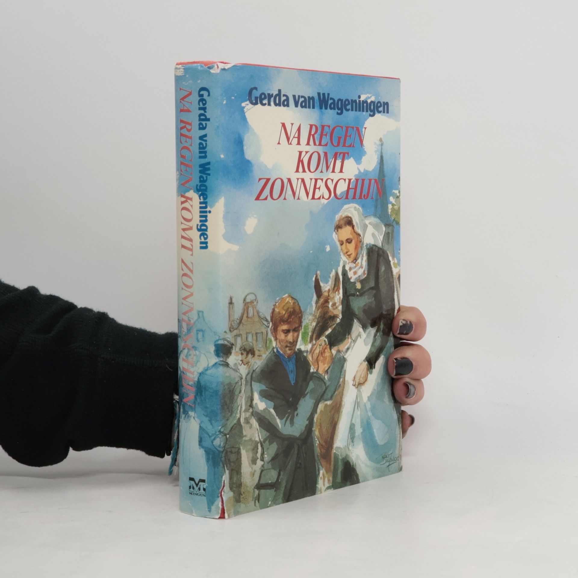 Gerda van Wageningen Na regen komt zonneschijn