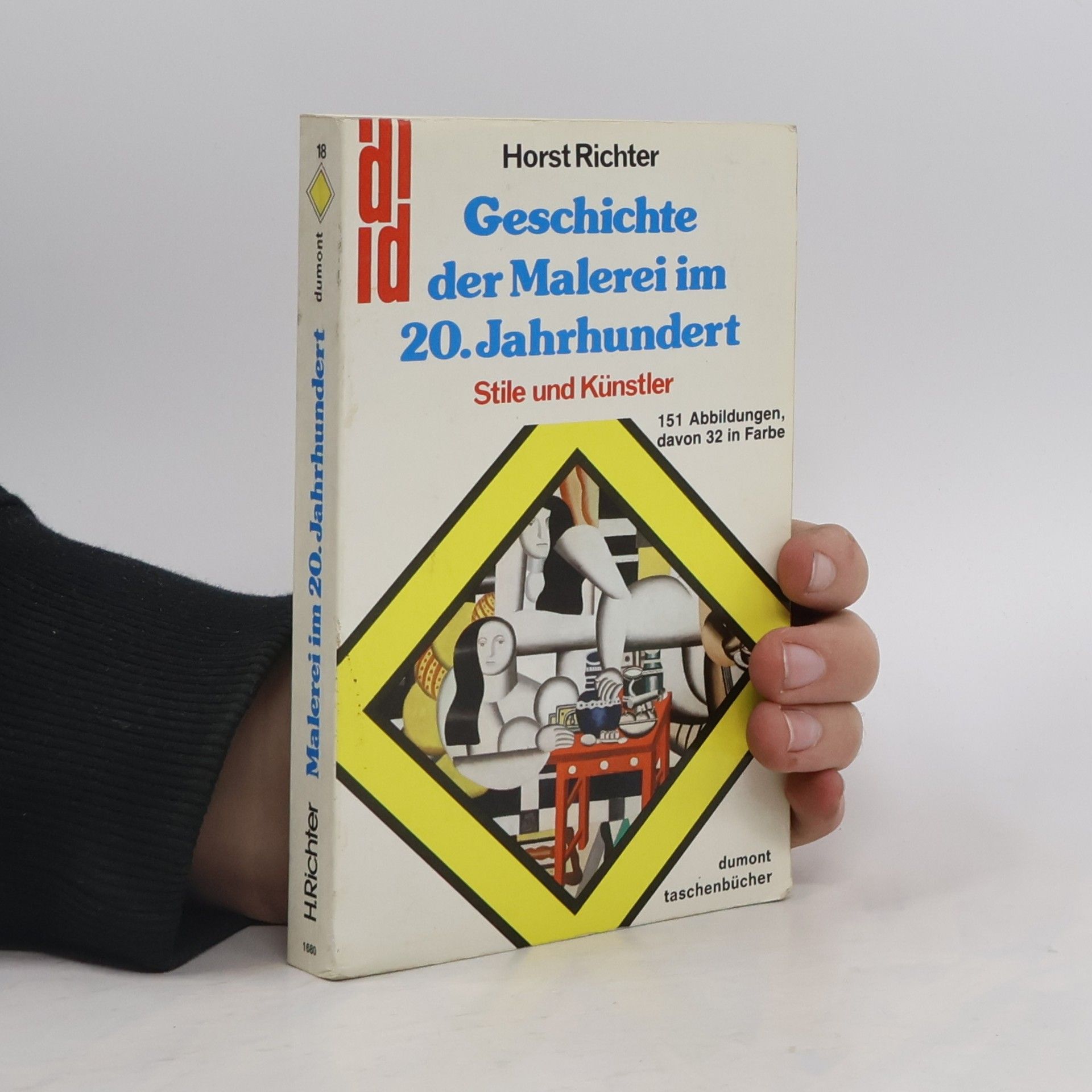 Horst Richter Geschichte der Malerei im 20. Jahrhundert : Stile und Künstler
