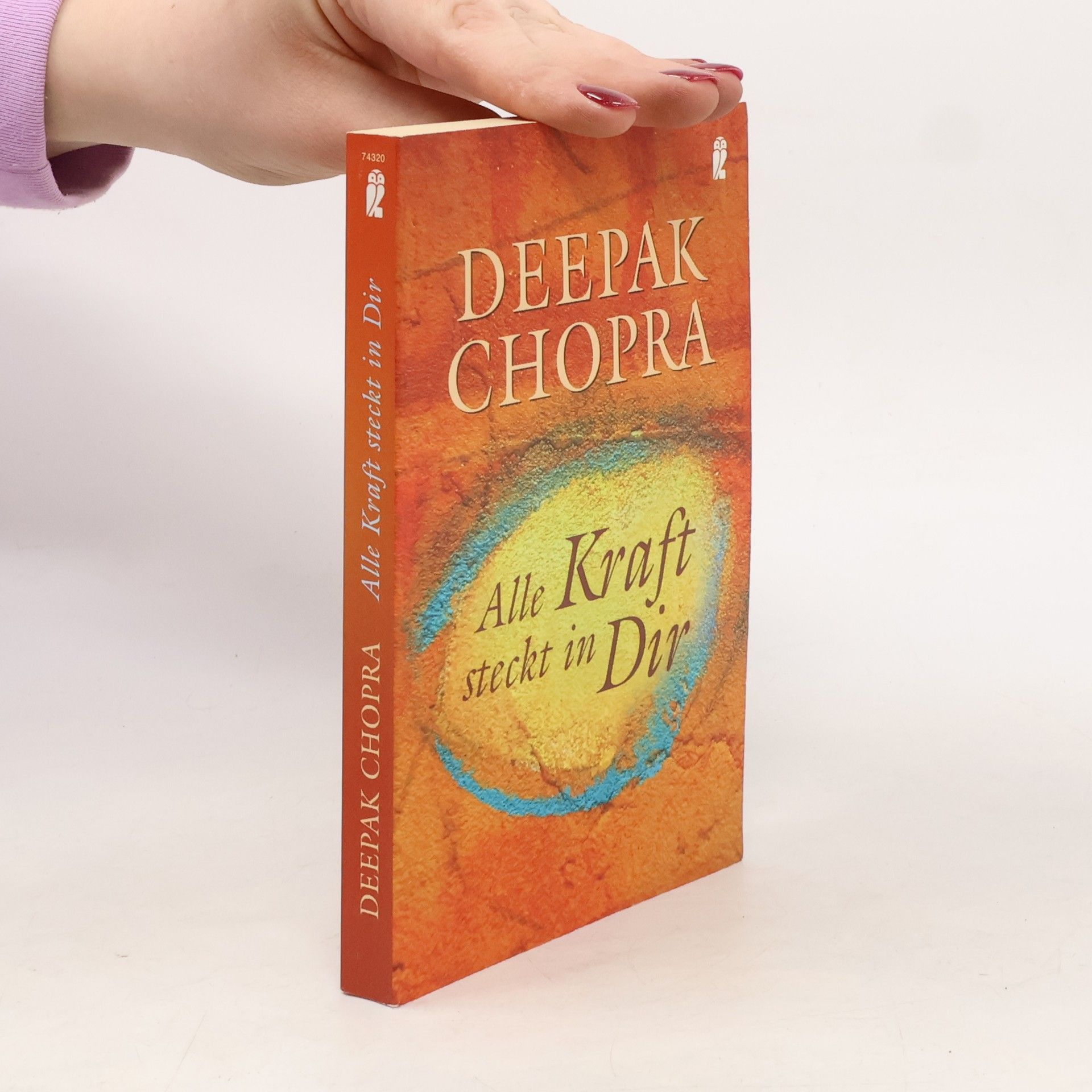 Deepak Chopra Alle Kraft steckt in Dir