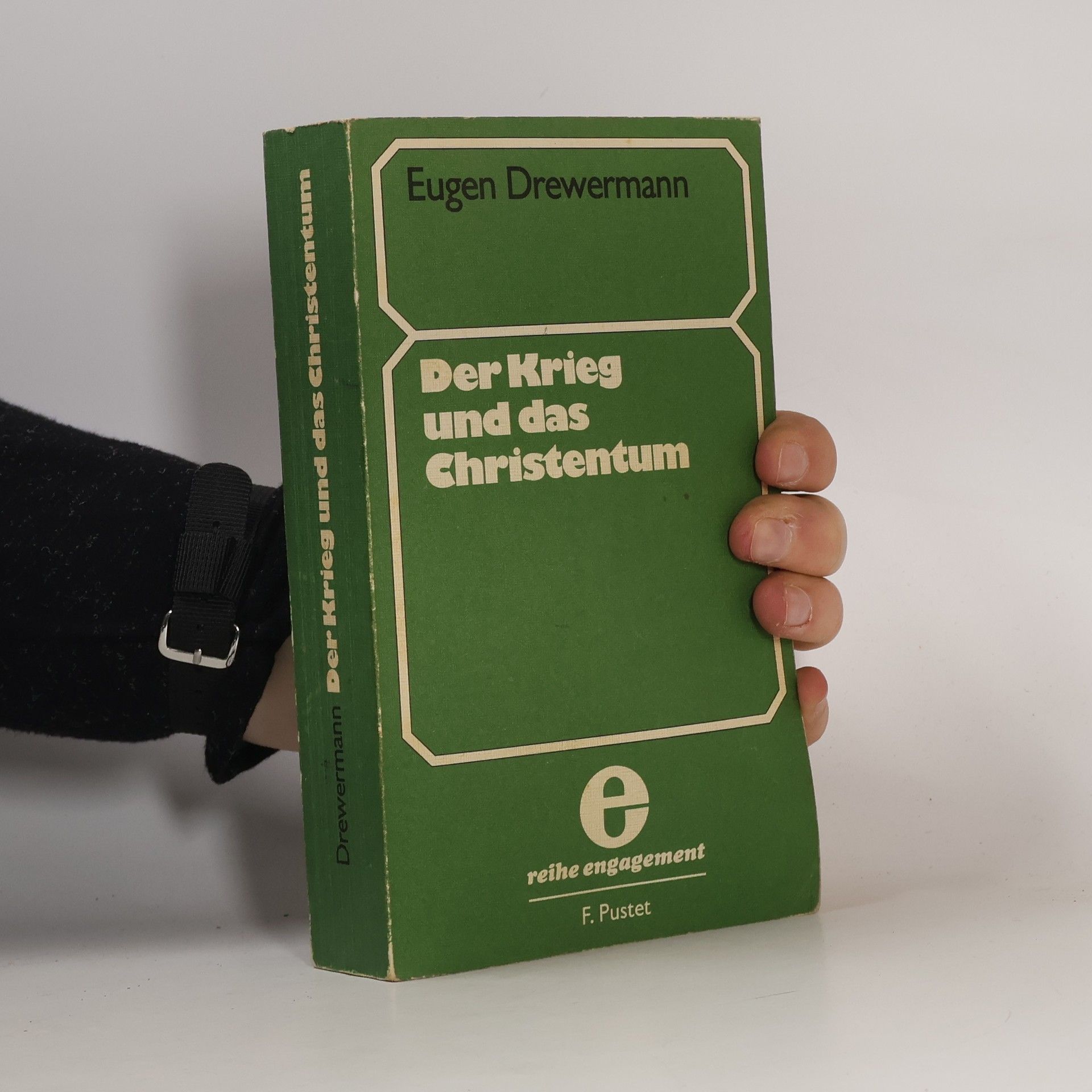 Eugen Drewermann Der Krieg und das Christentum