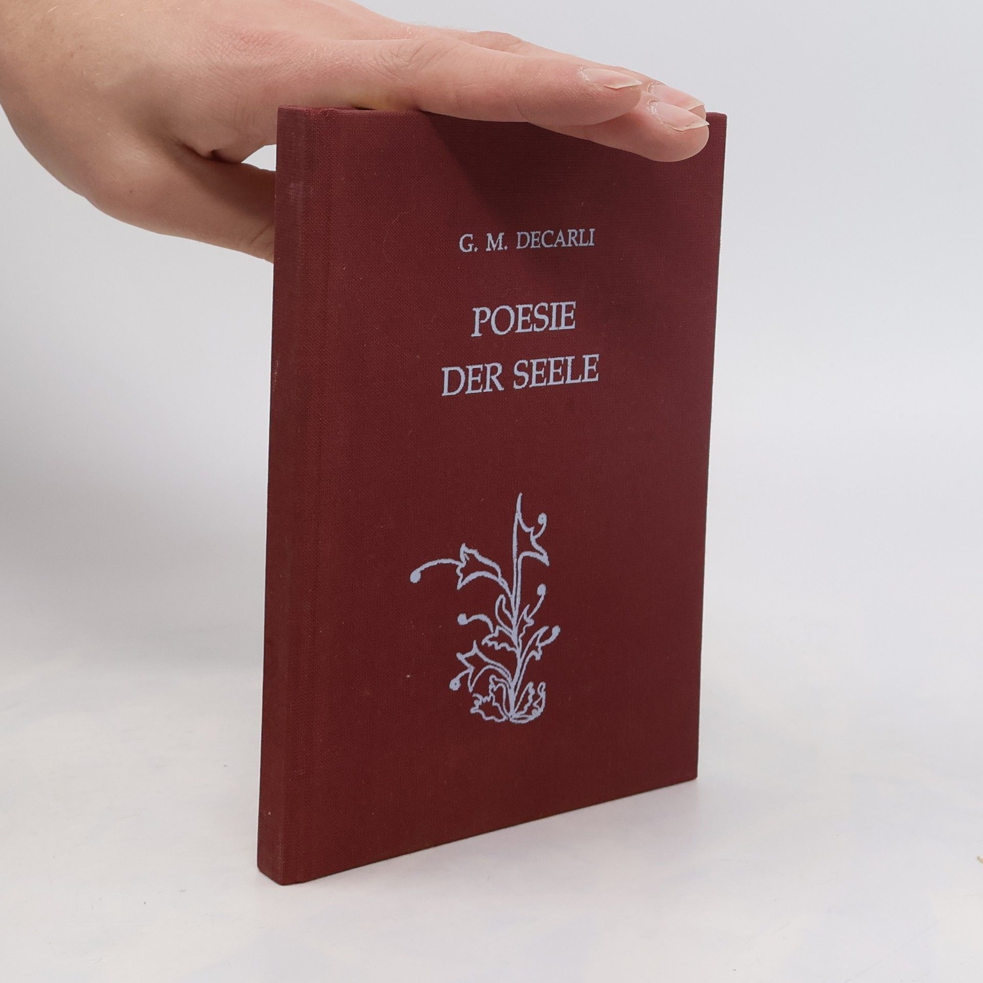 G. M. Decarli Poesie der Seele