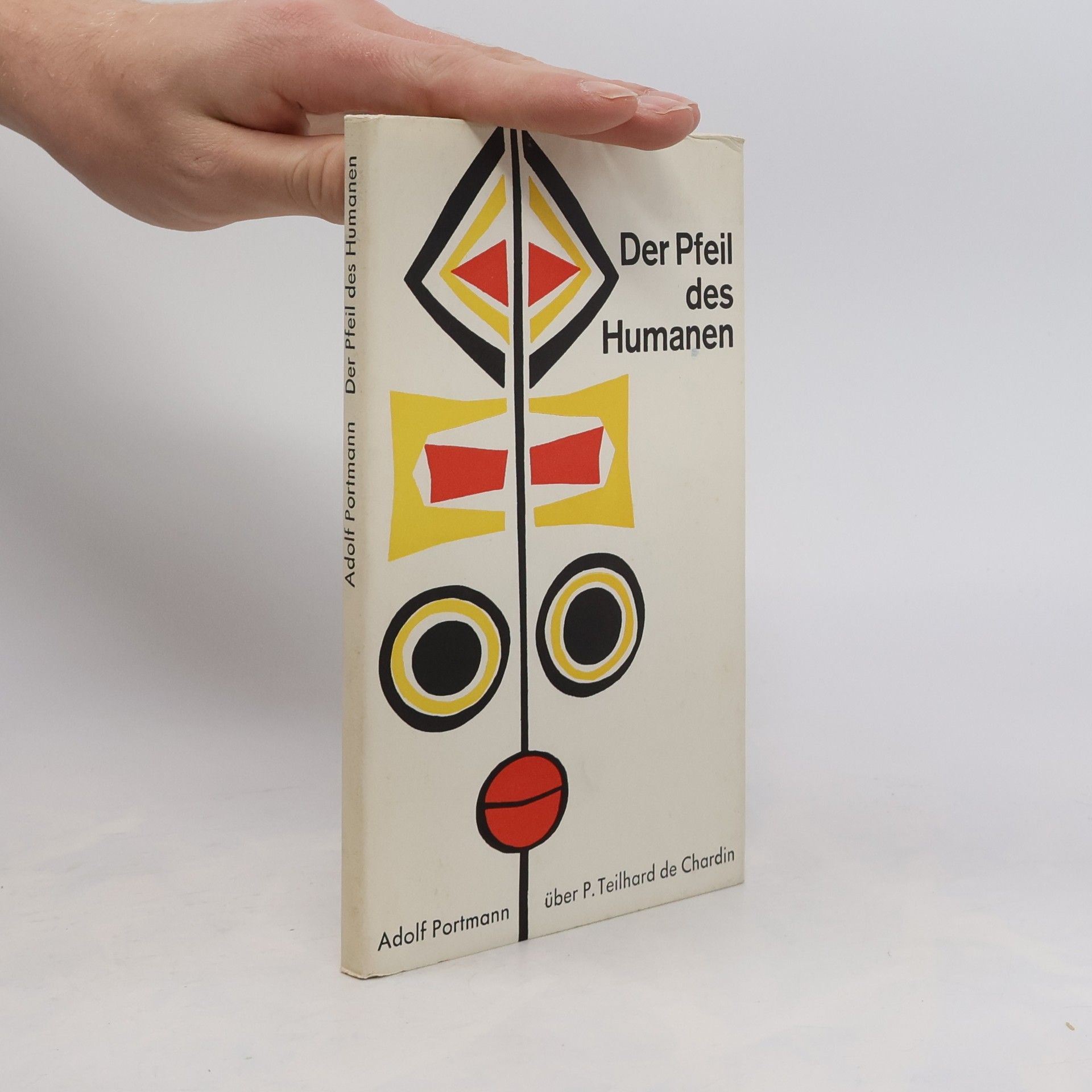 Adolf Portmann Der Pfeil des Humanen
