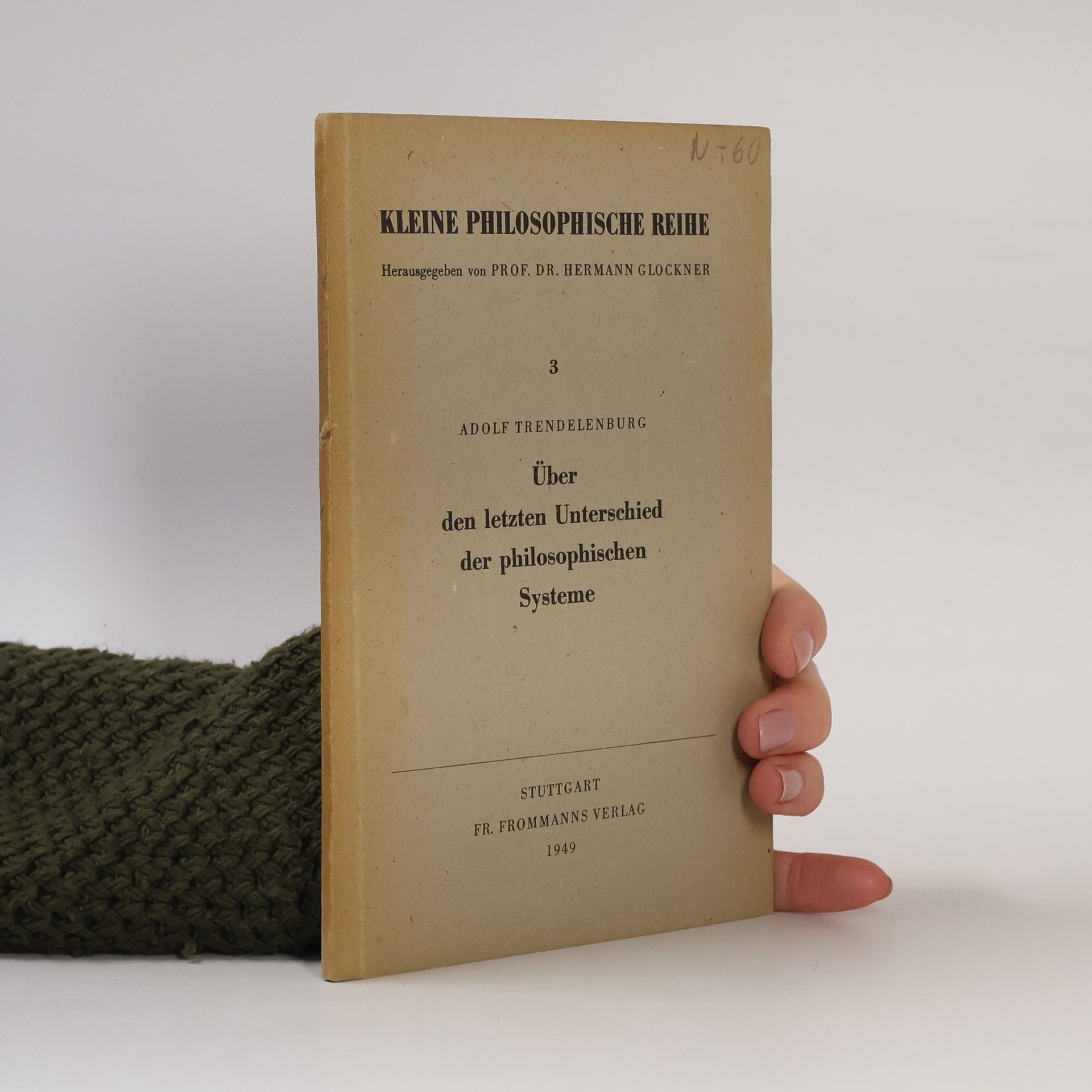 Adolf Trendelenburg Über den letzten Unterschied der philosophischen Systeme