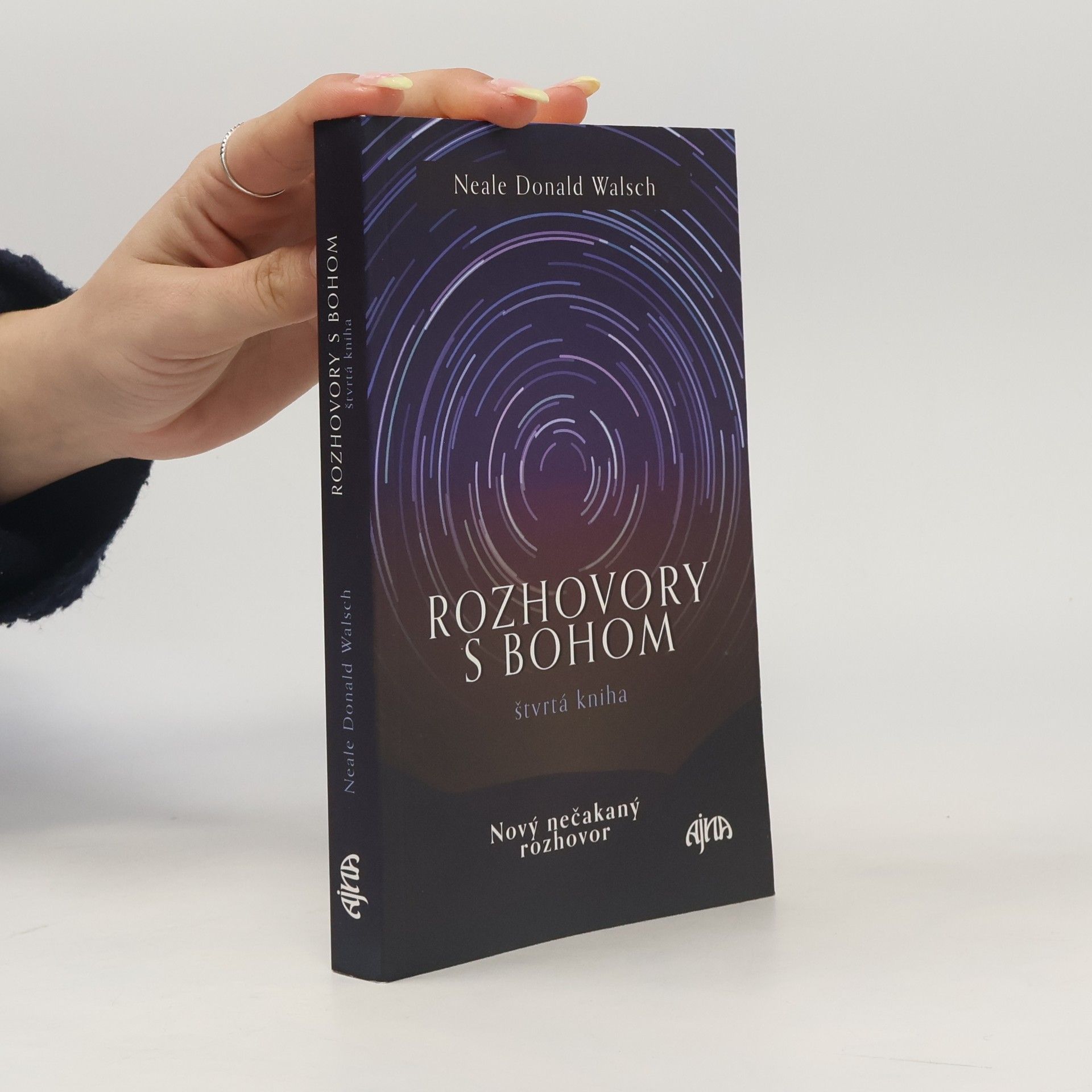 Neale Donald Walsch Rozhovory s Bohom. Štvrtá kniha