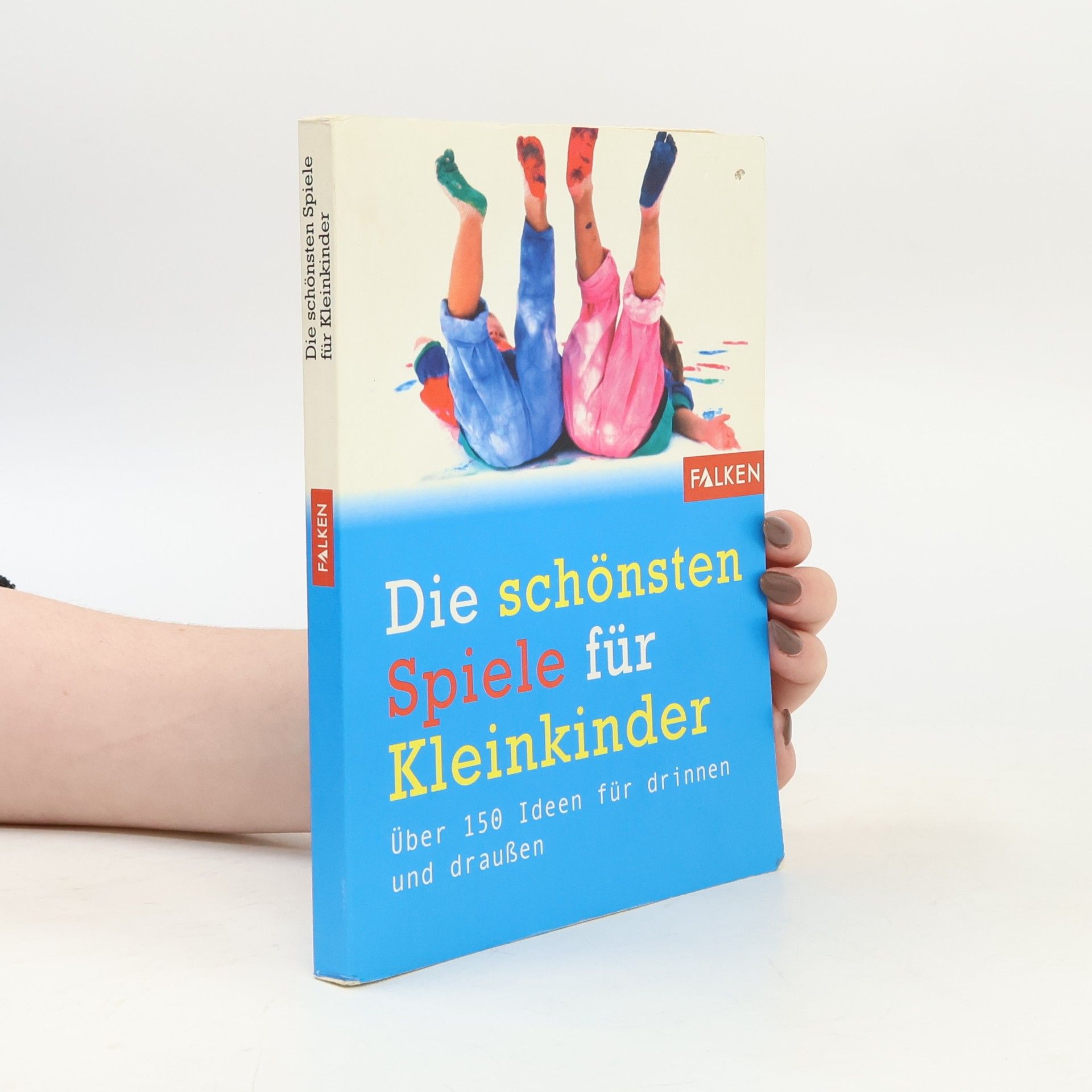 Leonie Dechiara Die schönsten Spiele für Kleinkinder